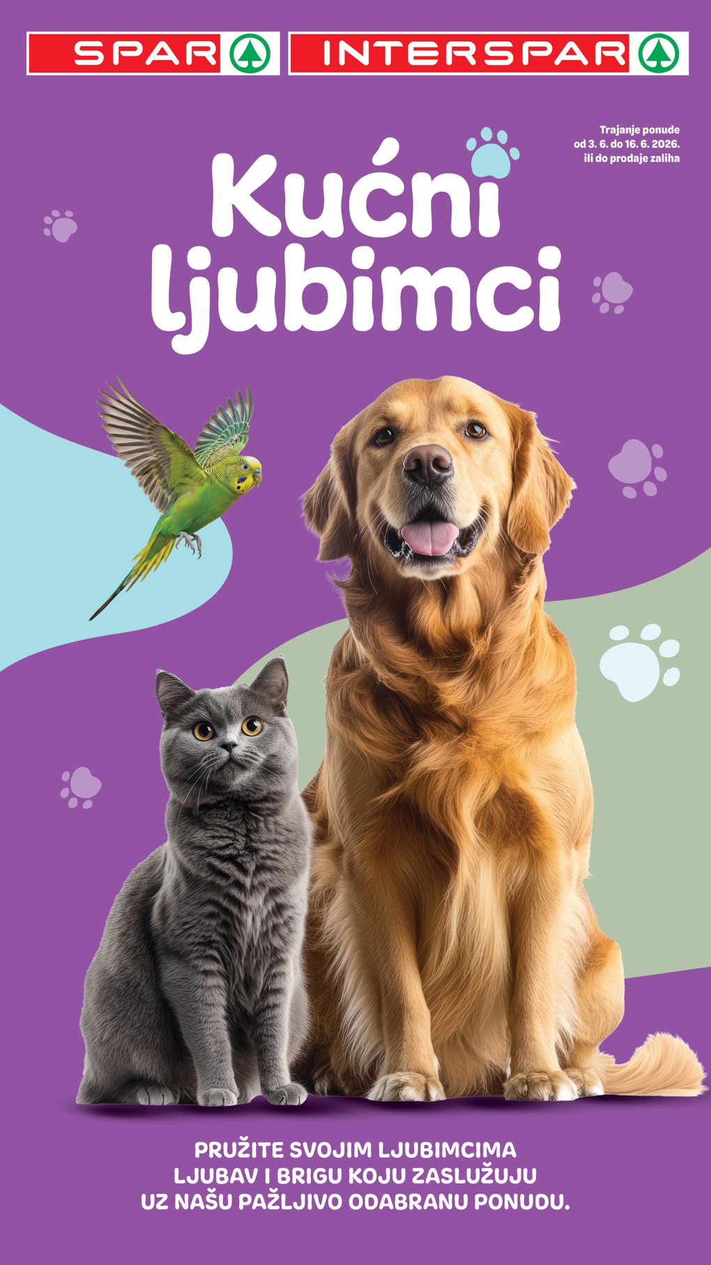 spar - Aktualni katalog SPAR - Ljubimci od srijede, 03.06.2026 do utorka, 16.06.2026