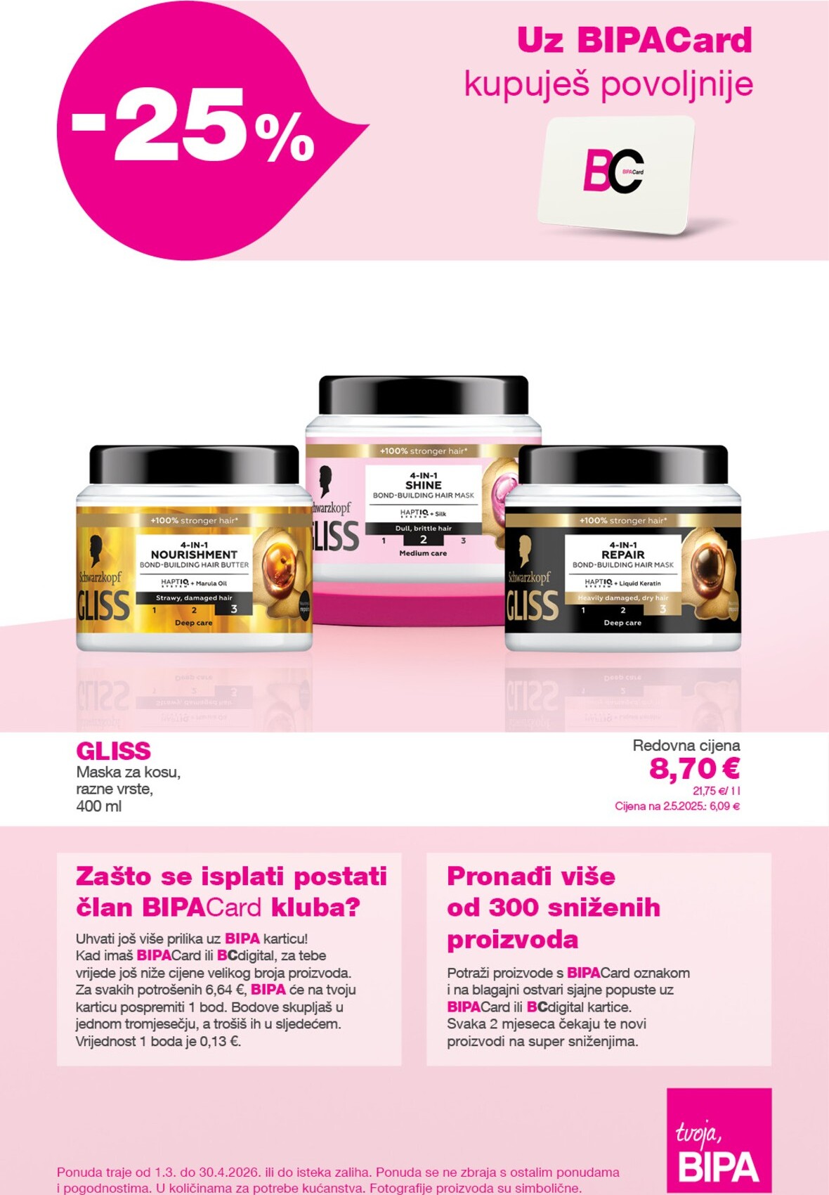 bipa - Prelistajte katalog BIPACard, vrijedi od 01.03.2026 do 30.04.2026