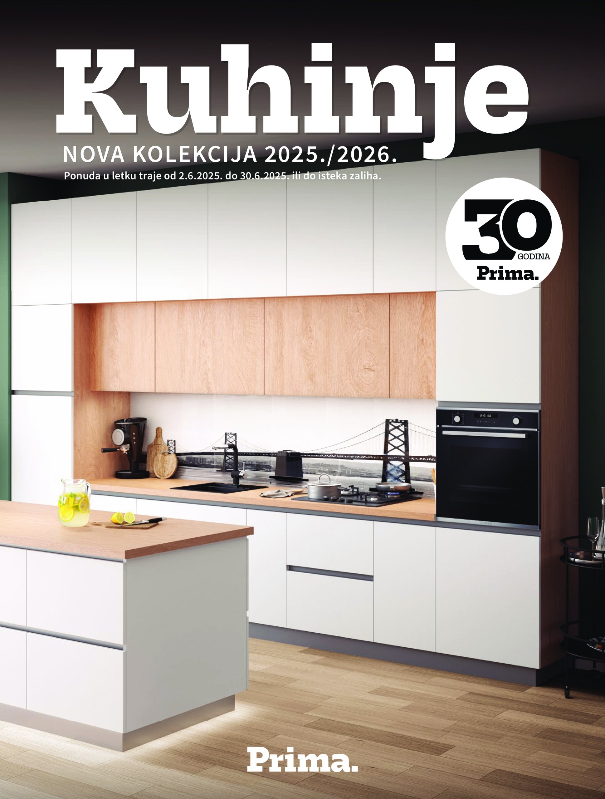 prima - Prelistajte ovaj Prima - Kuhinje katalog, vrijedi od 02.06. do 30.06.