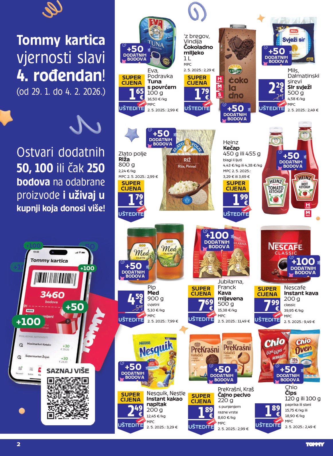 tommy - Prelistajte katalog Tommy - Pogodnosti za Tommy vjerne članove, vrijedi od 29.01. do 04.02.