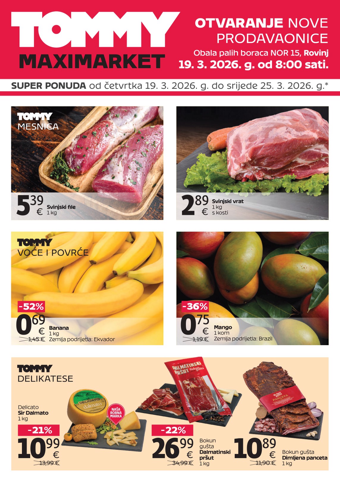 tommy - Prelistajte katalog Tommy - Super ponuda povodom otvaranja u Rovinju, vrijedi od 19.03.2026 do 25.03.2026