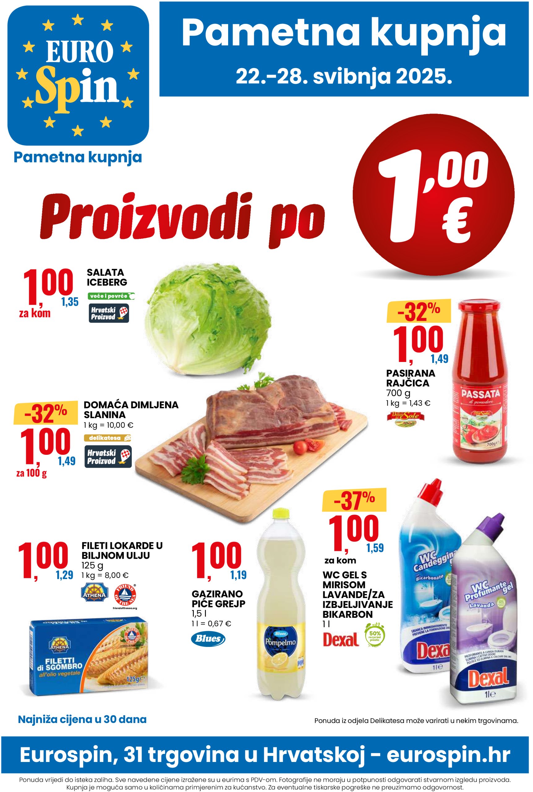 eurospin - Prelistajte ovaj Eurospin katalog, vrijedi od 22.05. do 28.05.