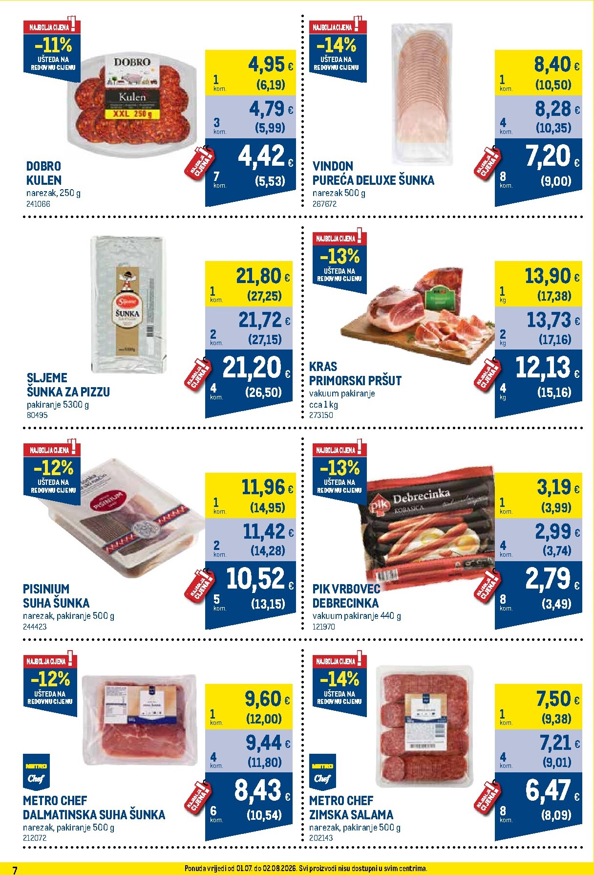 metro - Novi Metro - Profi cijena katalog od srijede, 01.07.2026 do nedjelje, 02.08.2026 - page: 7