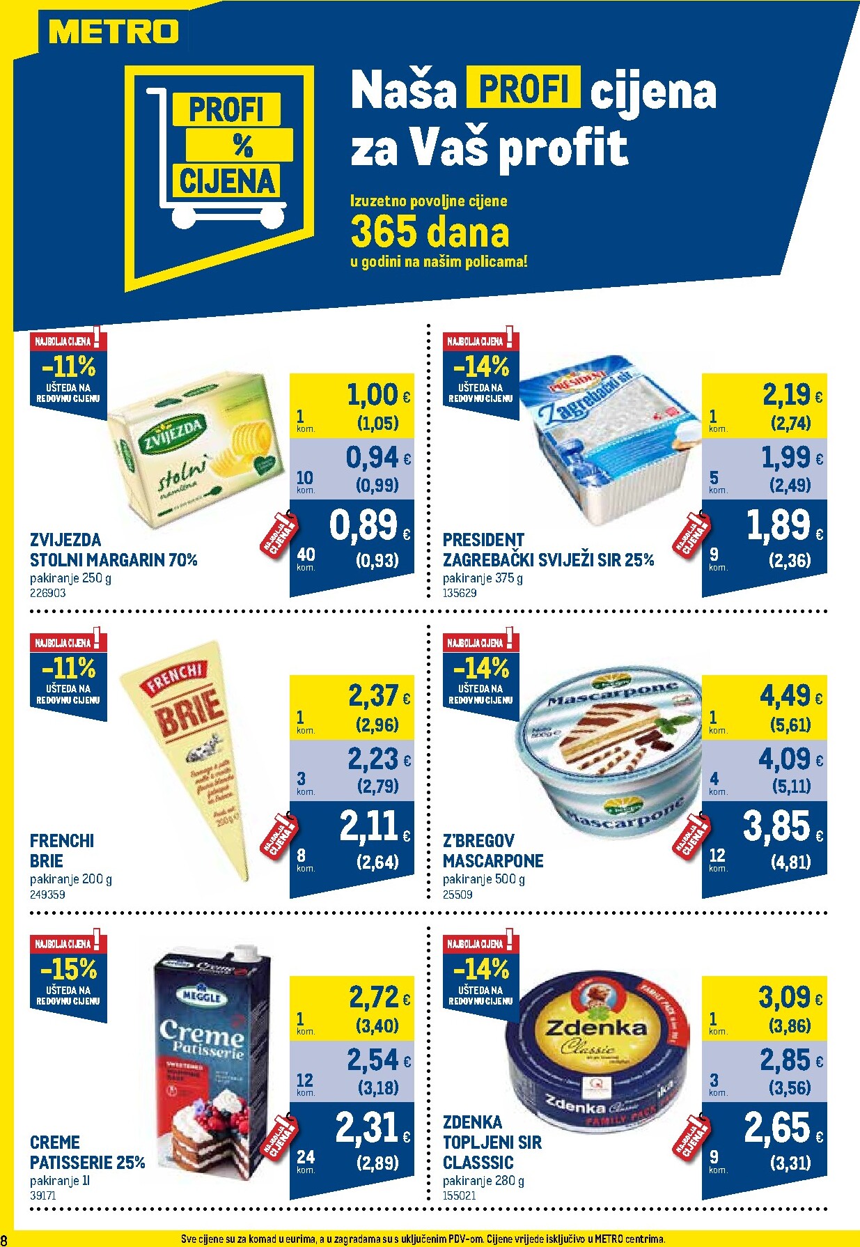 metro - Novi Metro - Profi cijena katalog od srijede, 01.07.2026 do nedjelje, 02.08.2026 - page: 8