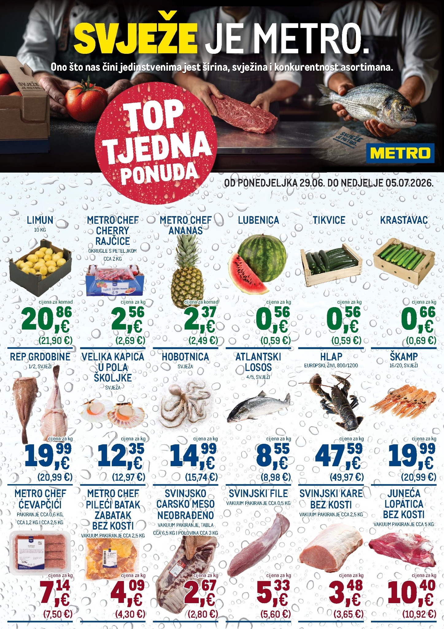 metro - Aktualni katalog Metro - Ultra svježa ponuda od ponedjeljka, 29.06.2026 do nedjelje, 05.07.2026