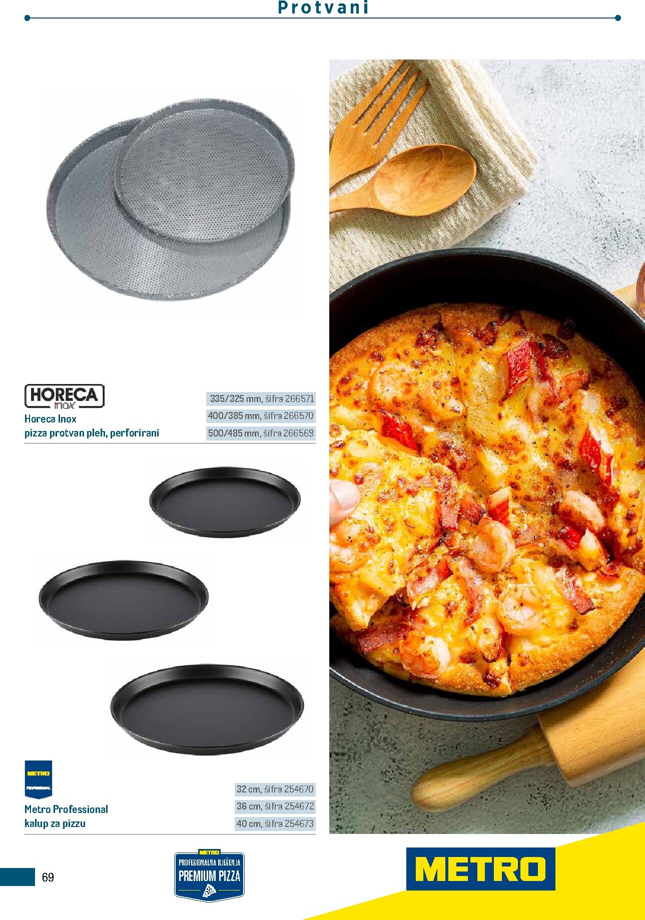 metro - Aktualni katalog Metro - Poslovna rješenja - Pizzeria od ponedjeljka, 06.07.2026 do četvrtka, 31.12.2026 - page: 69