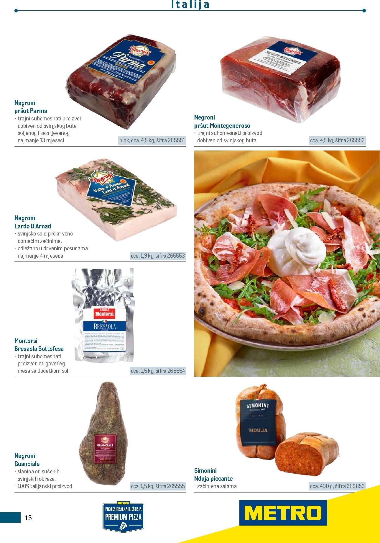 metro - Aktualni katalog Metro - Poslovna rješenja - Pizzeria od ponedjeljka, 06.07.2026 do četvrtka, 31.12.2026 - page: 13