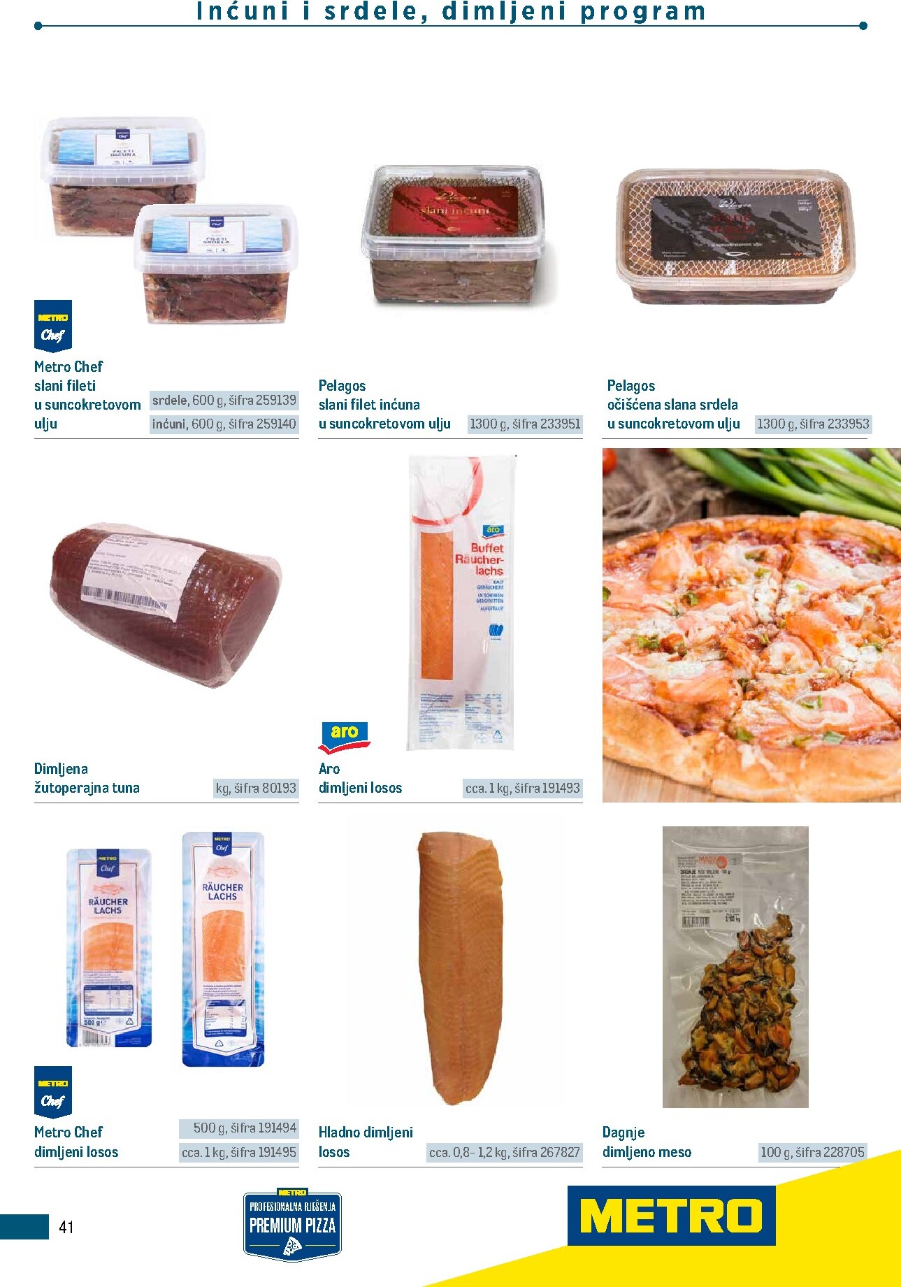 metro - Aktualni katalog Metro - Poslovna rješenja - Pizzeria od ponedjeljka, 06.07.2026 do četvrtka, 31.12.2026 - page: 41