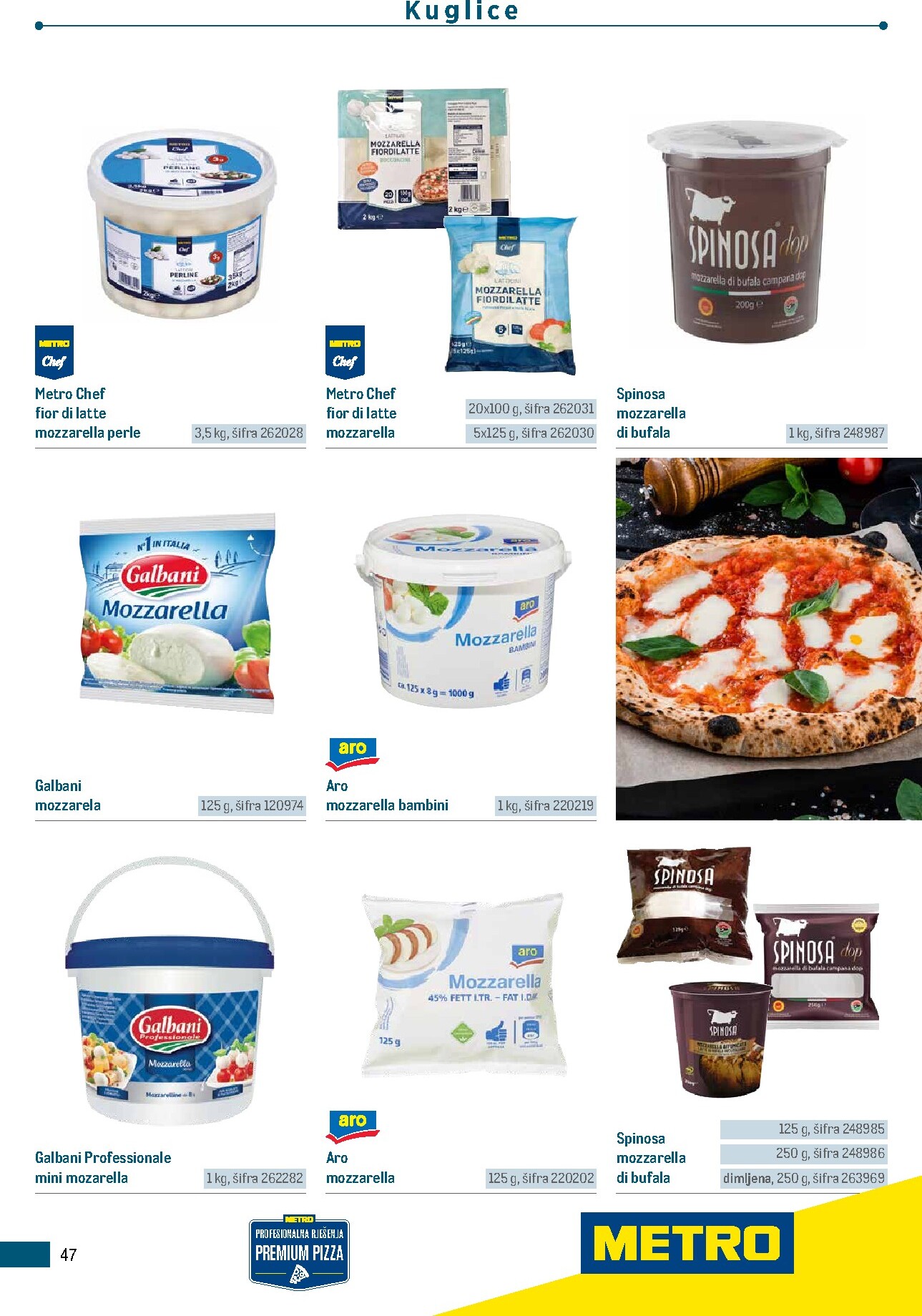 metro - Aktualni katalog Metro - Poslovna rješenja - Pizzeria od ponedjeljka, 06.07.2026 do četvrtka, 31.12.2026 - page: 47