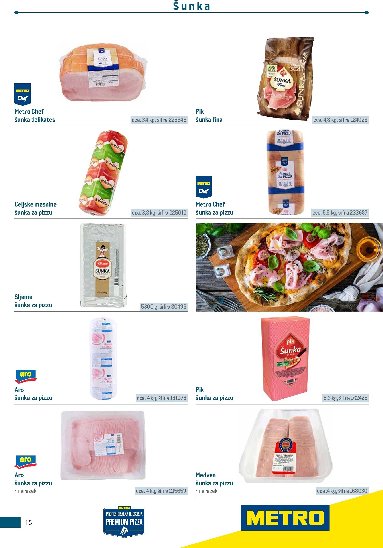 metro - Aktualni katalog Metro - Poslovna rješenja - Pizzeria od ponedjeljka, 06.07.2026 do četvrtka, 31.12.2026 - page: 15