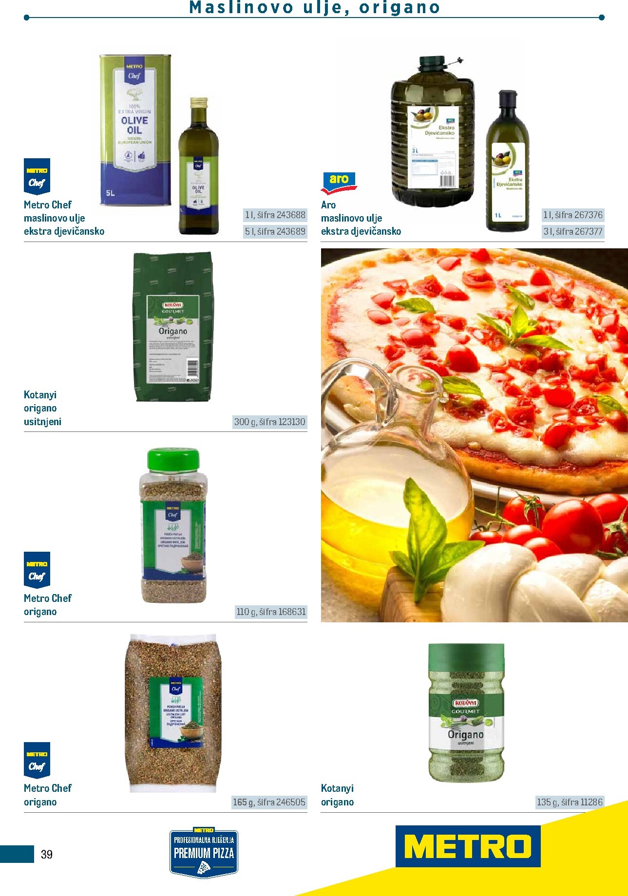 metro - Aktualni katalog Metro - Poslovna rješenja - Pizzeria od ponedjeljka, 06.07.2026 do četvrtka, 31.12.2026 - page: 39