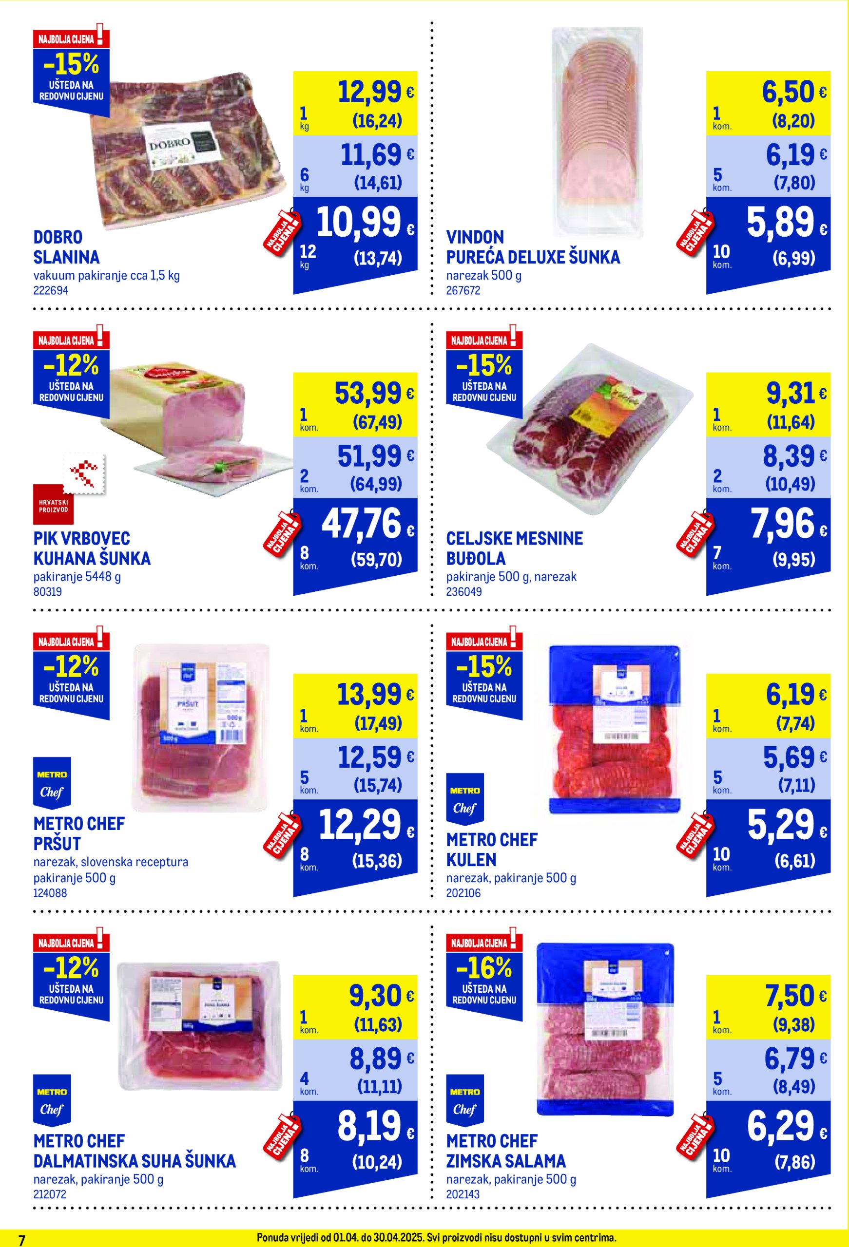 metro - Metro - Profi cijena katalog vrijedi od 01.04. do 30.04. - page: 7 metro - Metro - Profi cijena katalog vrijedi od 01.04. do 30.04. - page: 7