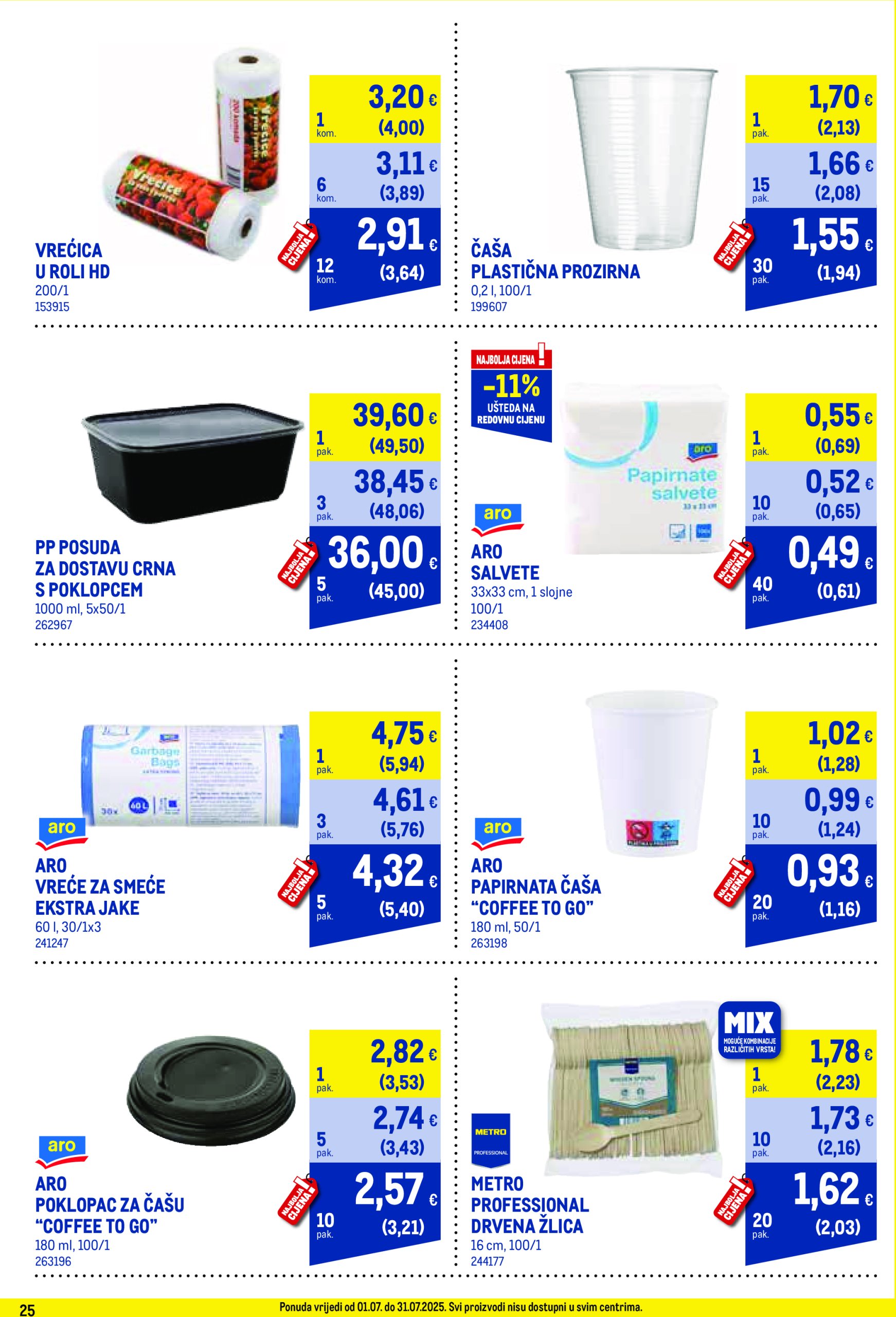 metro - Prelistajte katalog Metro - Profi cijena, vrijedi od 01.07. do 31.07. - page: 25 metro - Prelistajte katalog Metro - Profi cijena, vrijedi od 01.07. do 31.07. - page: 25
