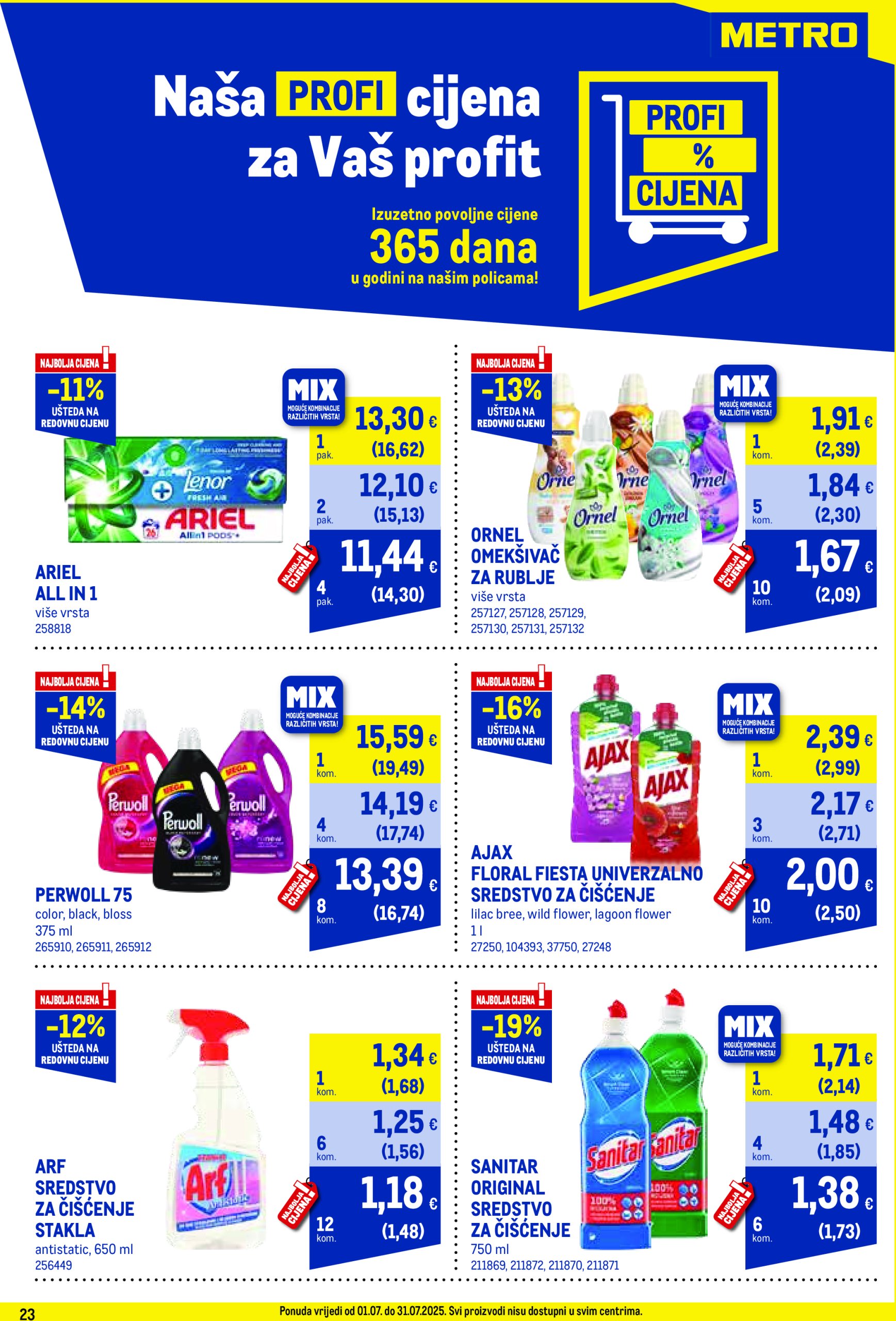 metro - Prelistajte katalog Metro - Profi cijena, vrijedi od 01.07. do 31.07. - page: 23 metro - Prelistajte katalog Metro - Profi cijena, vrijedi od 01.07. do 31.07. - page: 23