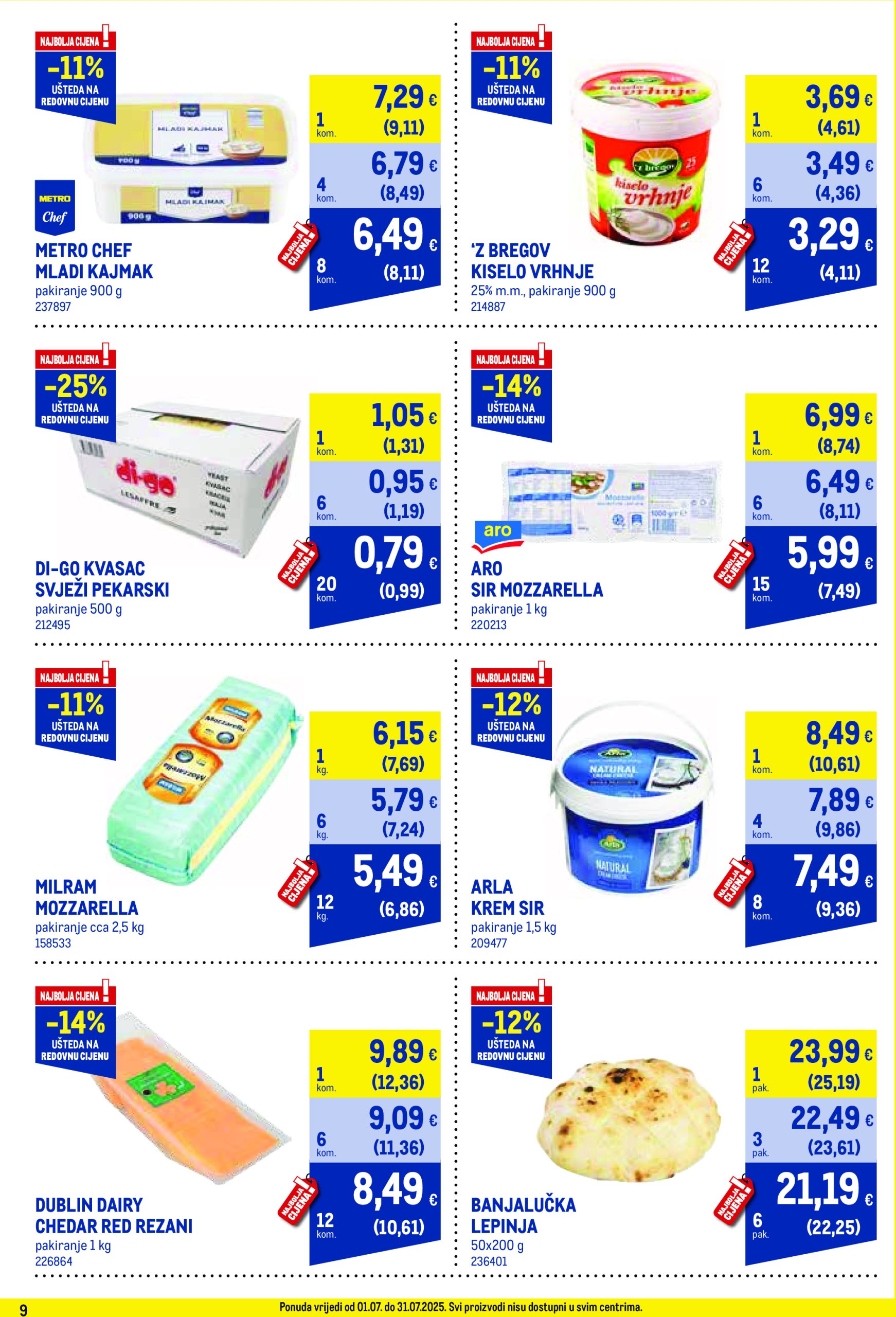 metro - Prelistajte katalog Metro - Profi cijena, vrijedi od 01.07. do 31.07. - page: 9 metro - Prelistajte katalog Metro - Profi cijena, vrijedi od 01.07. do 31.07. - page: 9