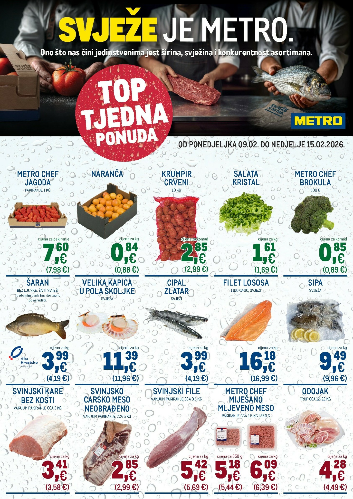 metro - Prelistajte katalog Metro - Top tjedna ponuda, vrijedi od 09.02.2026 do 15.02.2026