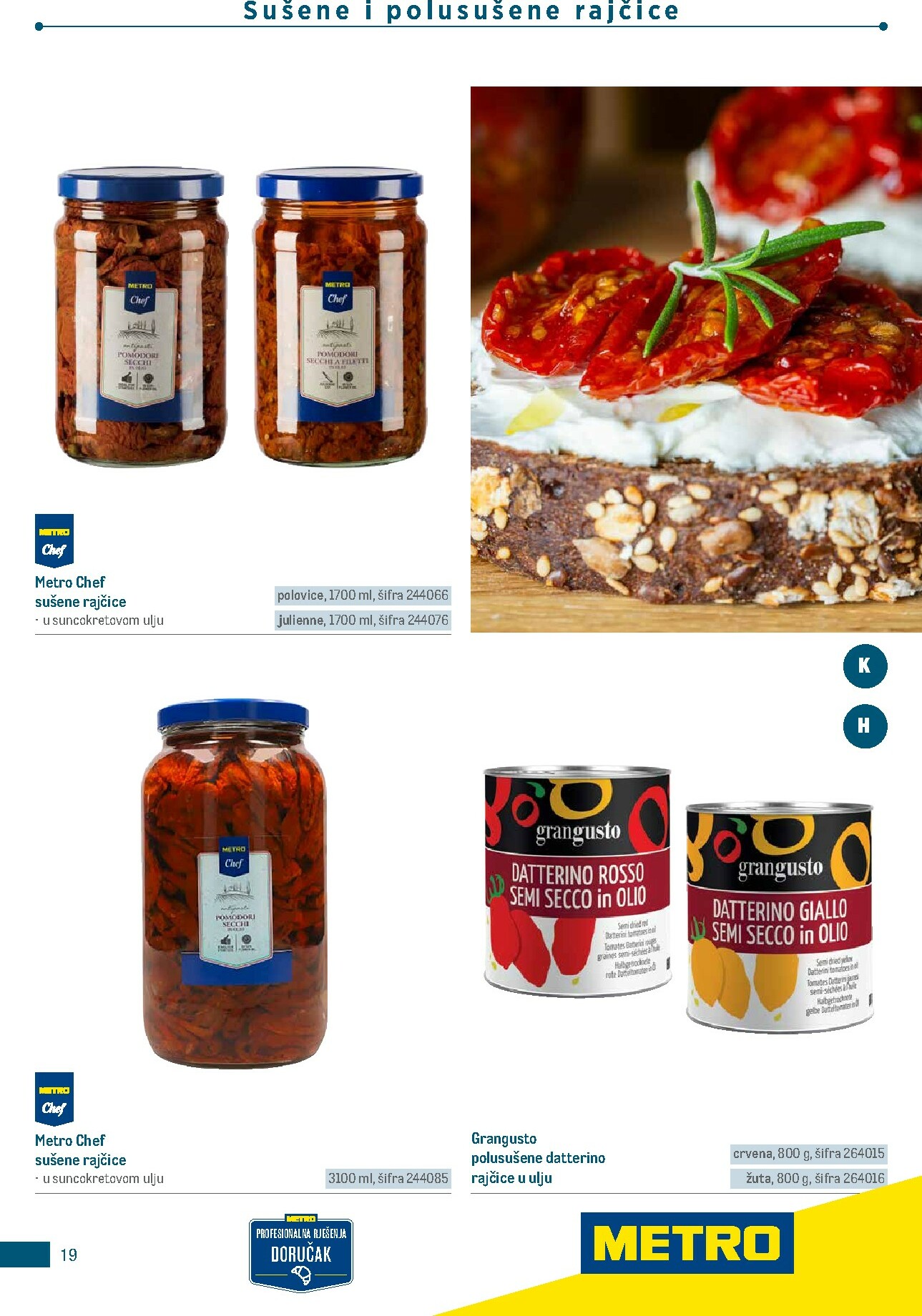 metro - Prelistajte katalog Metro - Poslovna rješenja - Doručak, vrijedi od 01.01.2026 do 31.12.2026 - page: 19