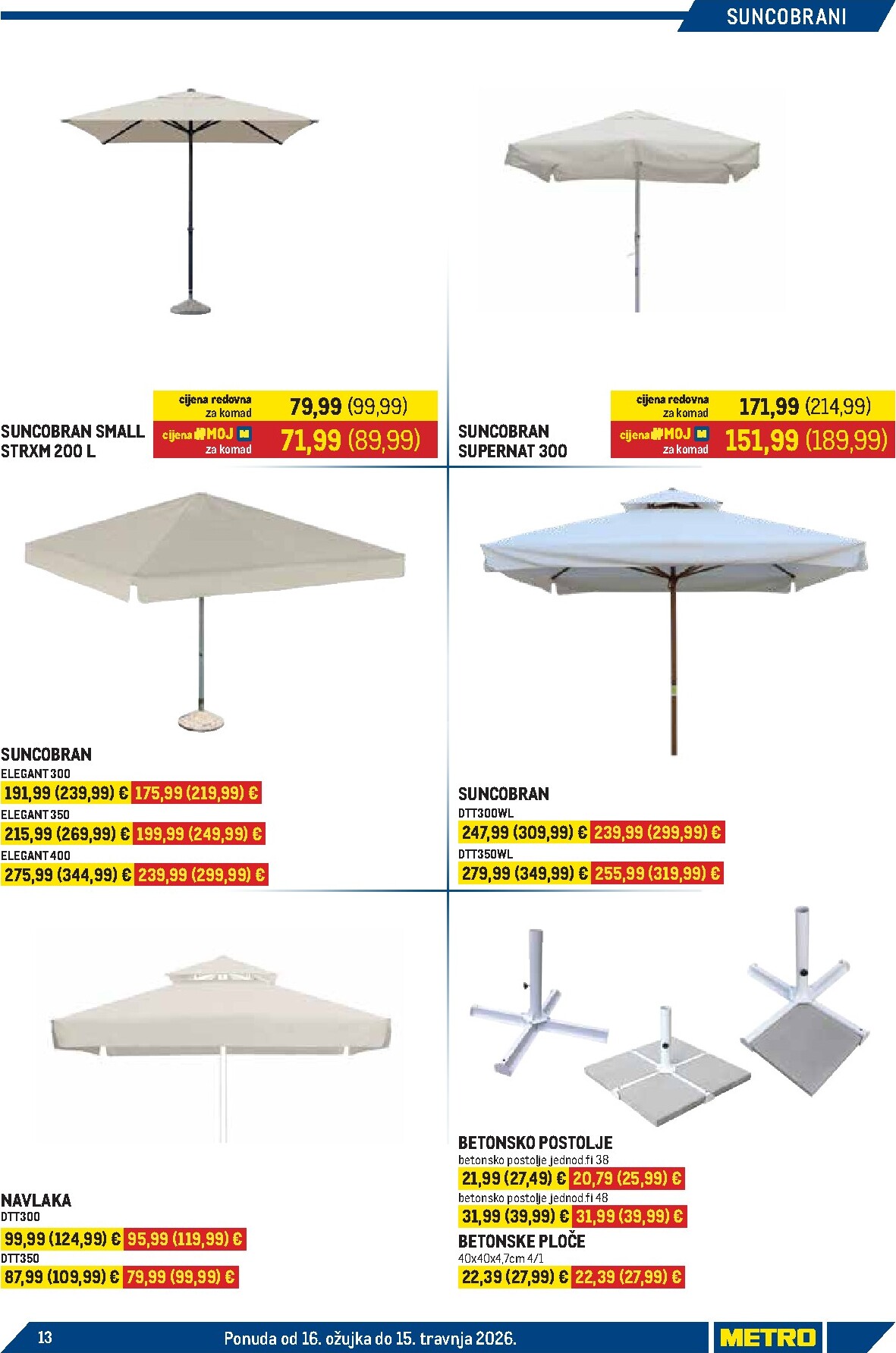 metro - Prelistajte katalog Metro - Sve za terasu, vrijedi od 16.03.2026 do 15.04.2026 - page: 13