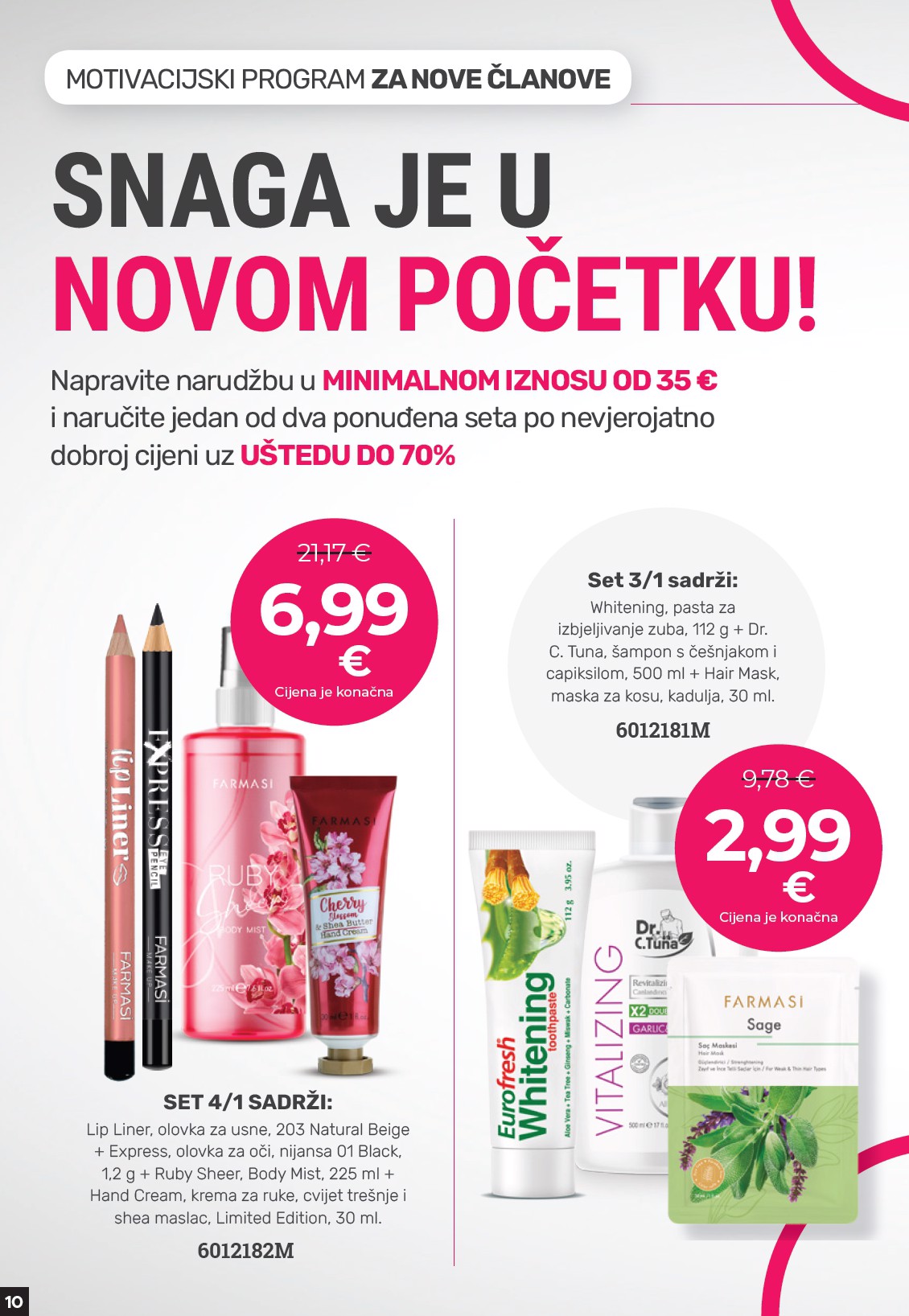 farmasi - Prelistajte ovaj Farmasi - Beauty & More katalog, vrijedi od 01.06. do 30.06. - page: 10