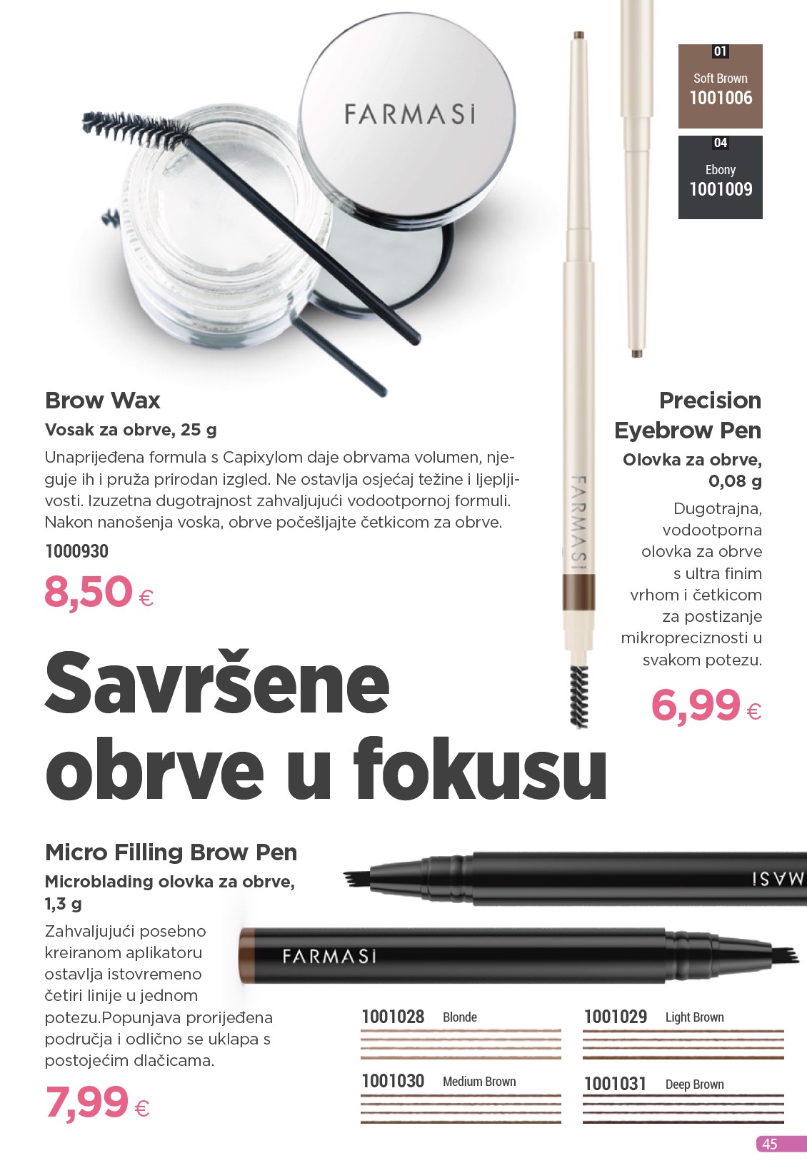 farmasi - Prelistajte katalog Farmasi, vrijedi od 01.08. do 31.08. - page: 45