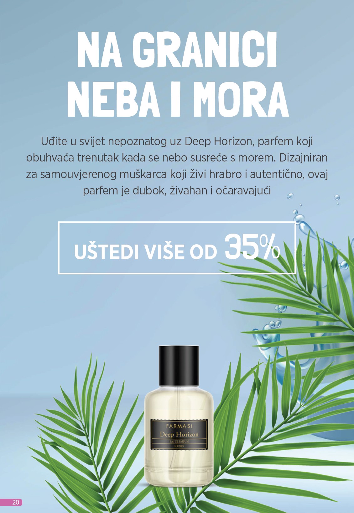 farmasi - Prelistajte katalog Farmasi, vrijedi od 01.08. do 31.08. - page: 20