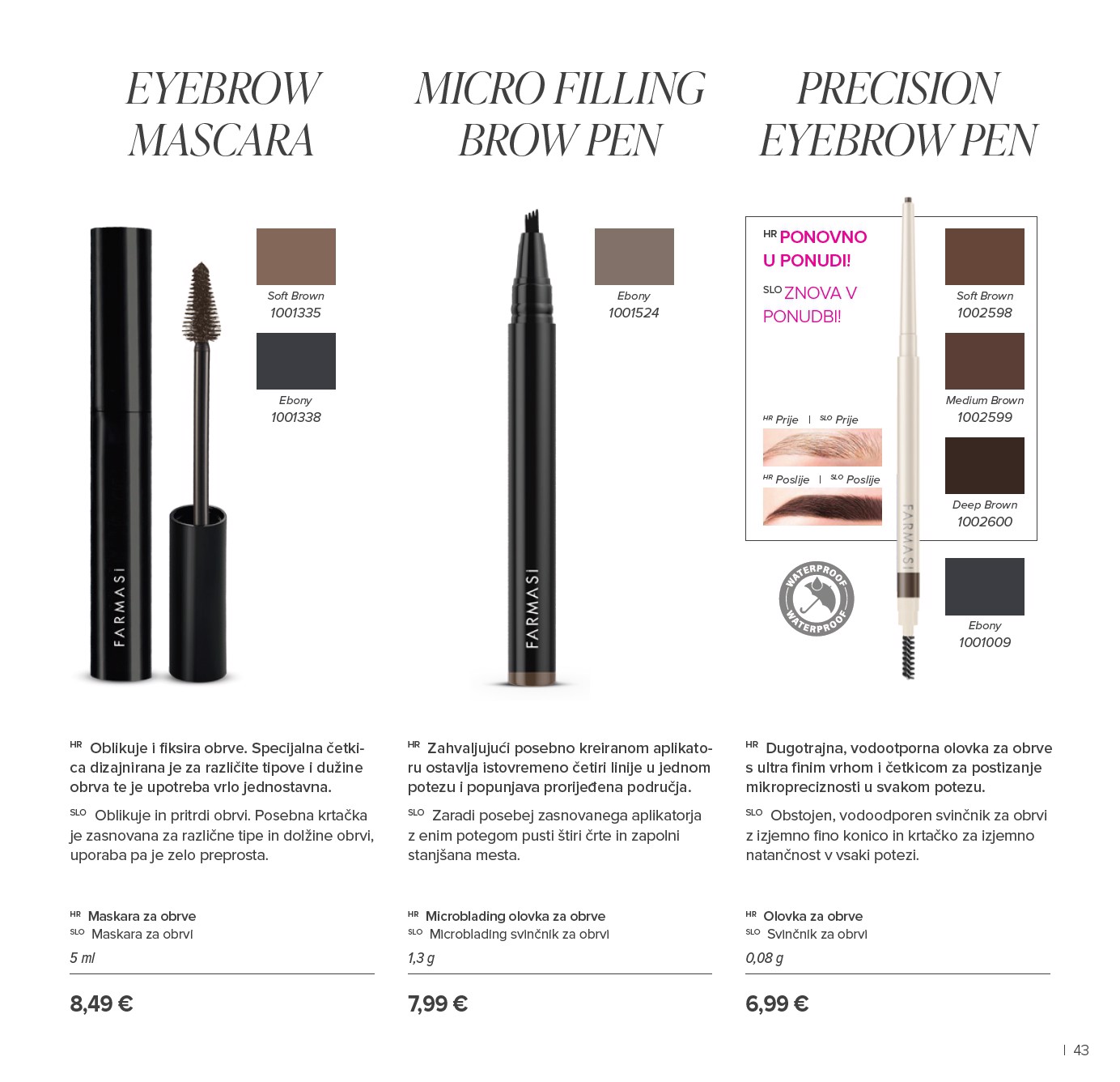 farmasi - Prelistajte katalog Farmasi, vrijedi od 01.01. do 31.01. - page: 43
