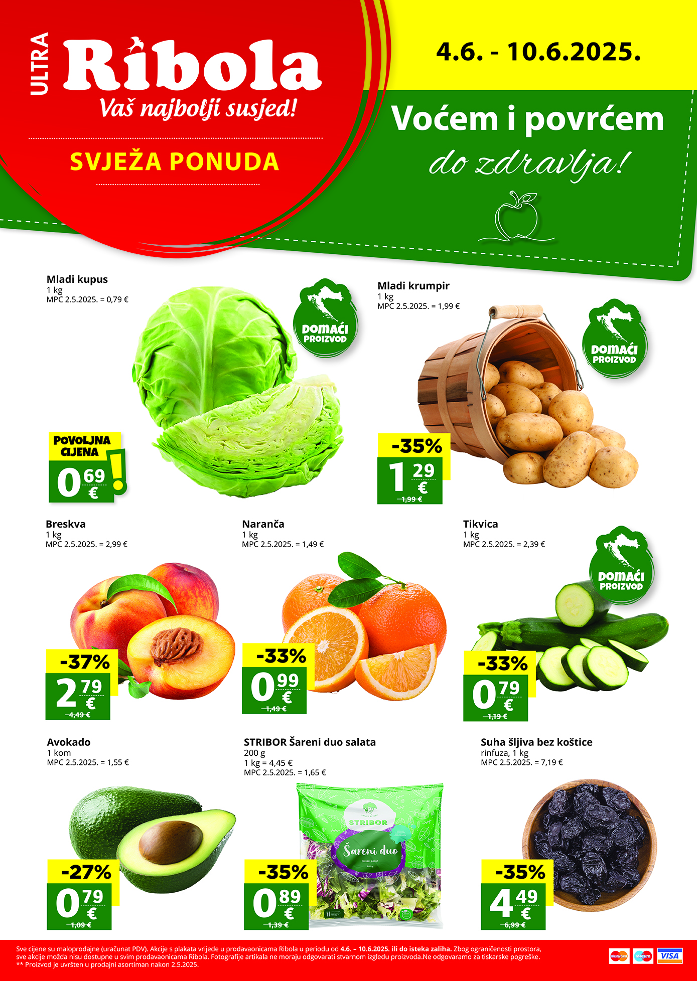 ribola - Prelistajte katalog Ribola - Voće i povrće, vrijedi od 04.06. do 10.06.