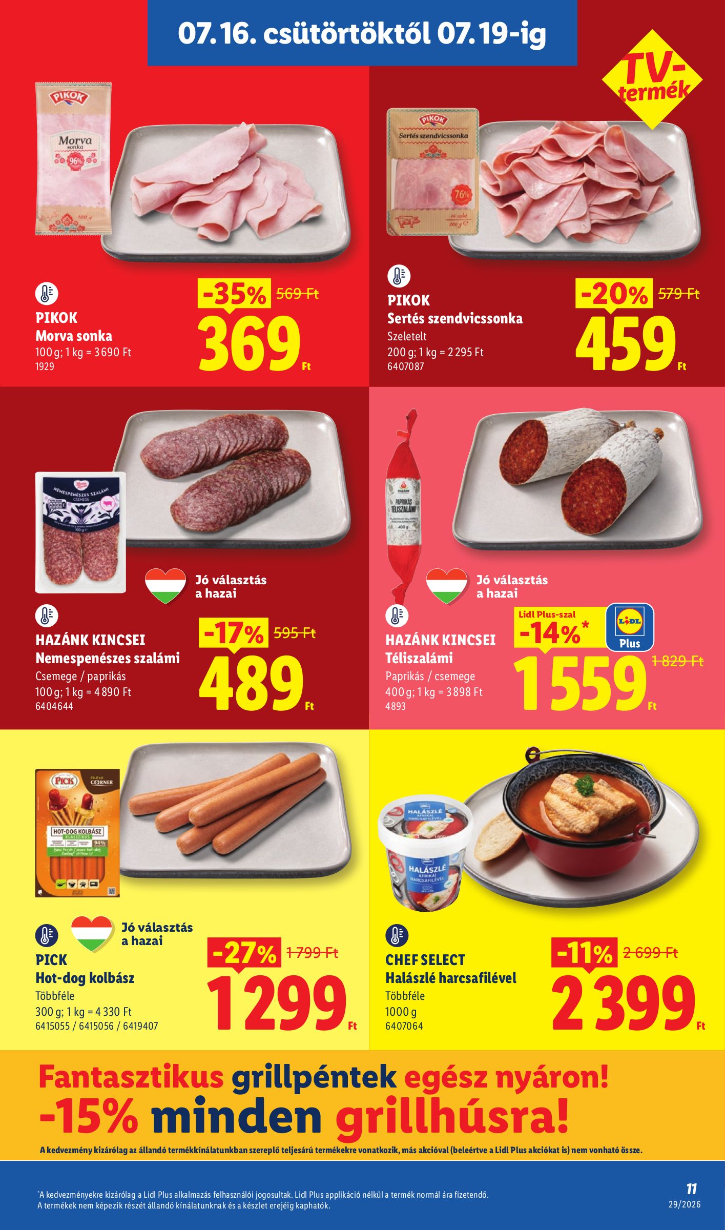 lidl - A jövőbeli Lidl akciós újság csütörtöktől 2026.07.16.-tól szerdától 2026.07.22.-ig érvényes. - page: 11