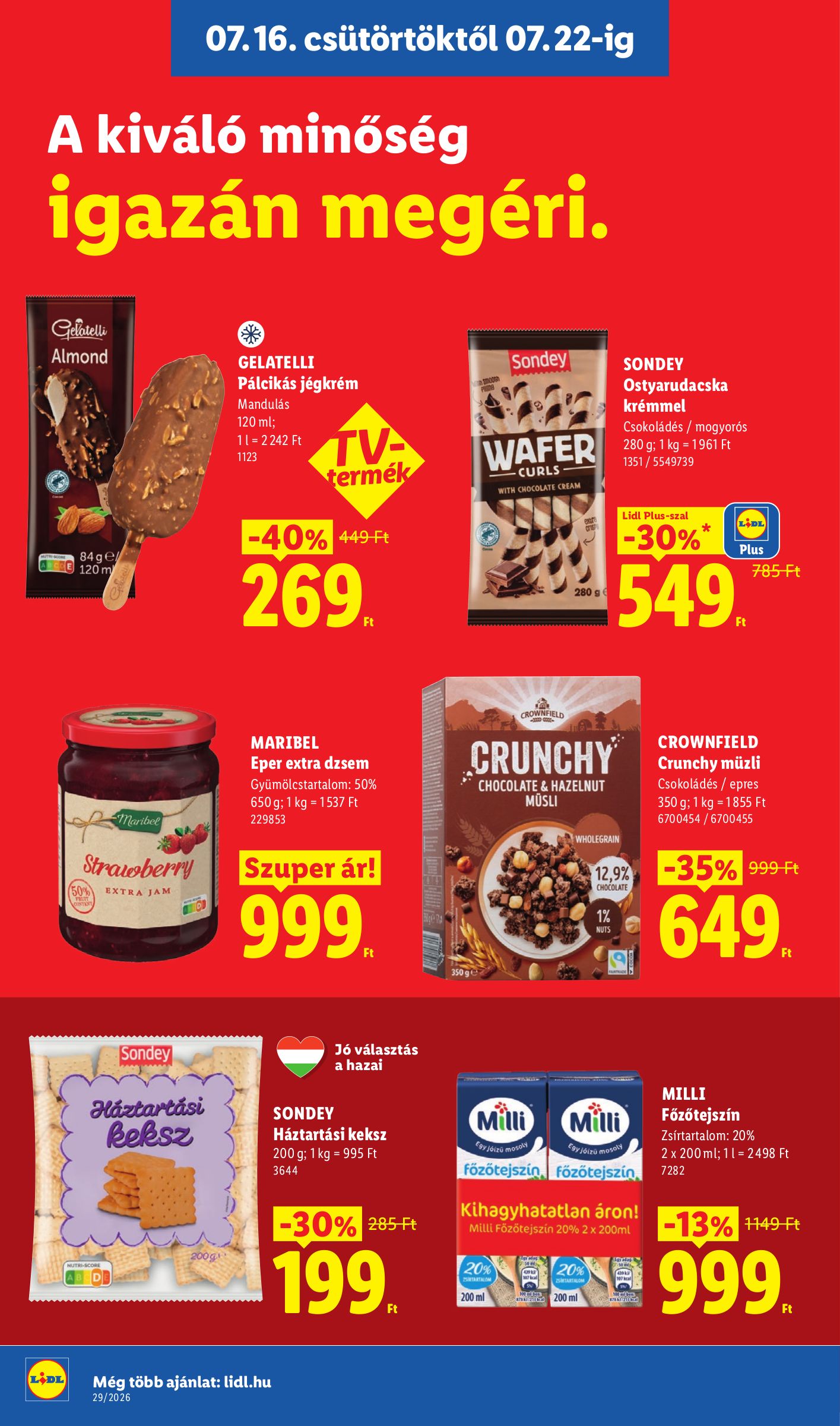 lidl - A jövőbeli Lidl akciós újság csütörtöktől 2026.07.16.-tól szerdától 2026.07.22.-ig érvényes. - page: 16