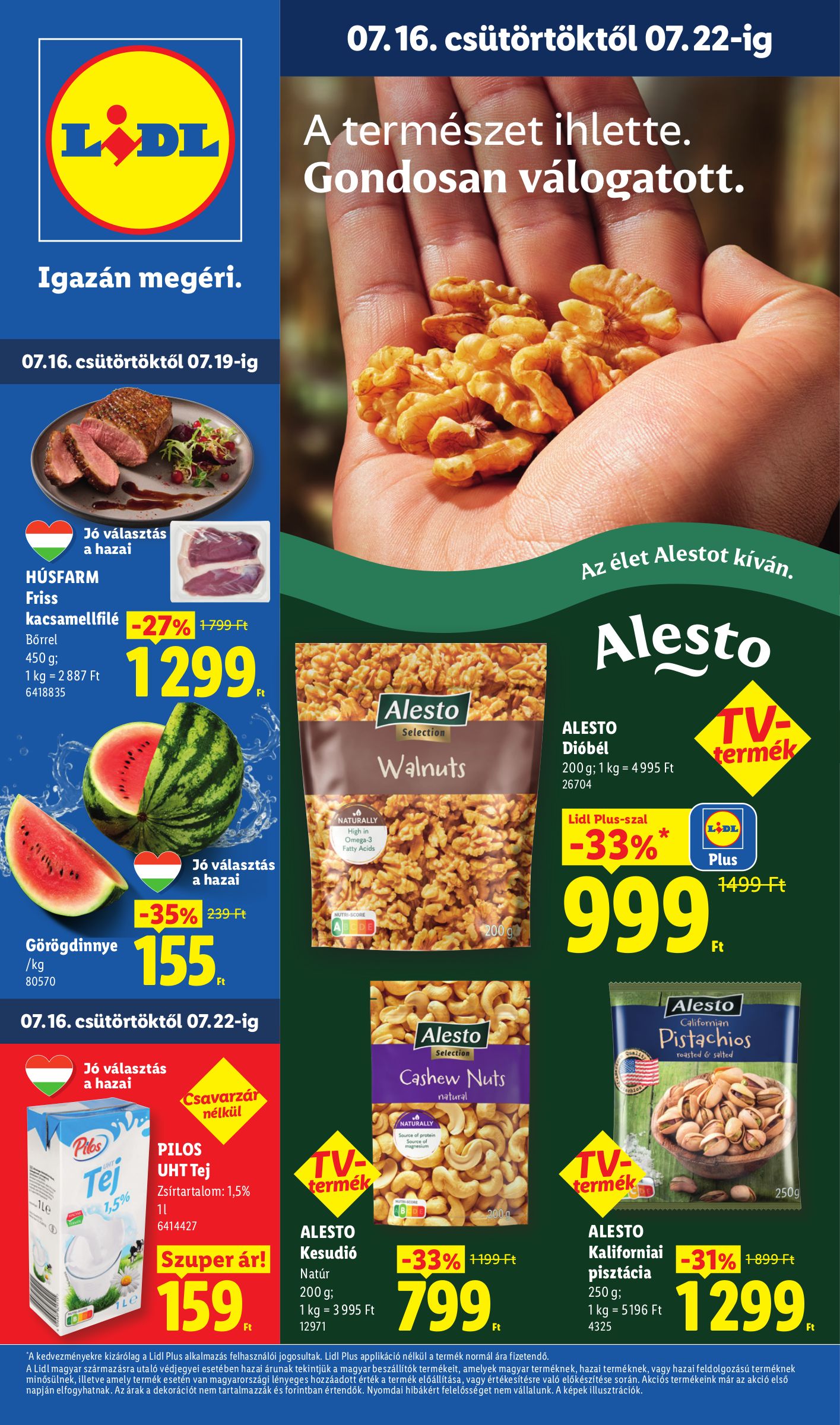 lidl - A jövőbeli Lidl akciós újság csütörtöktől 2026.07.16.-tól szerdától 2026.07.22.-ig érvényes.
