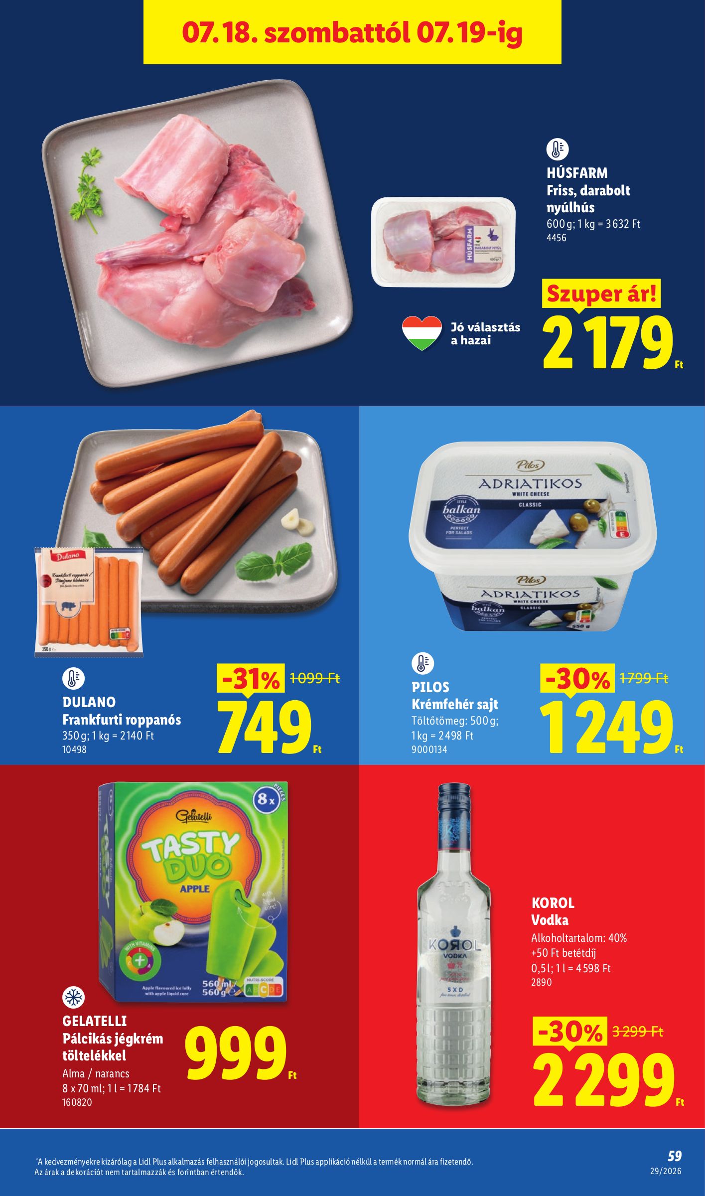 lidl - A jövőbeli Lidl akciós újság csütörtöktől 2026.07.16.-tól szerdától 2026.07.22.-ig érvényes. - page: 59
