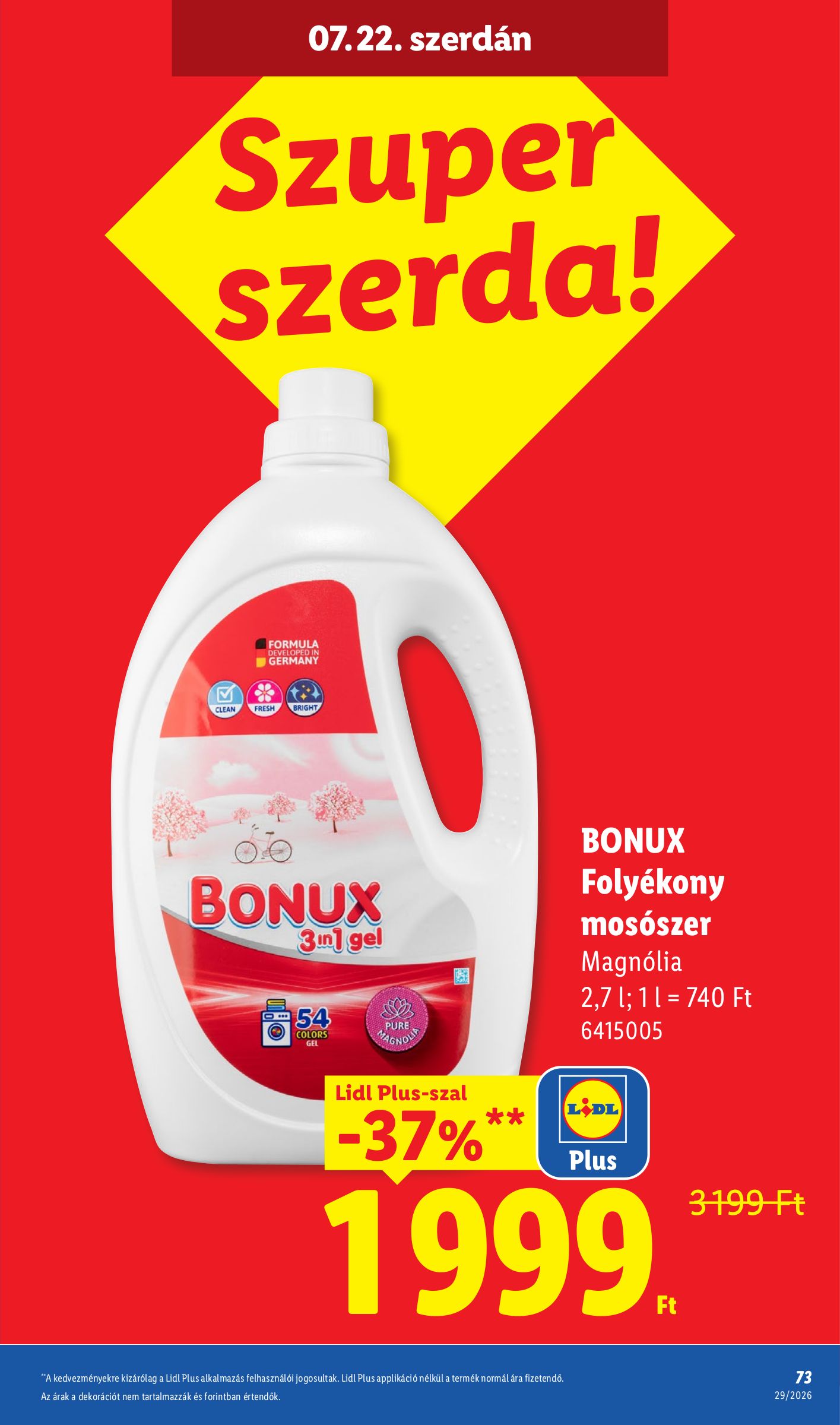 lidl - A jövőbeli Lidl akciós újság csütörtöktől 2026.07.16.-tól szerdától 2026.07.22.-ig érvényes. - page: 73