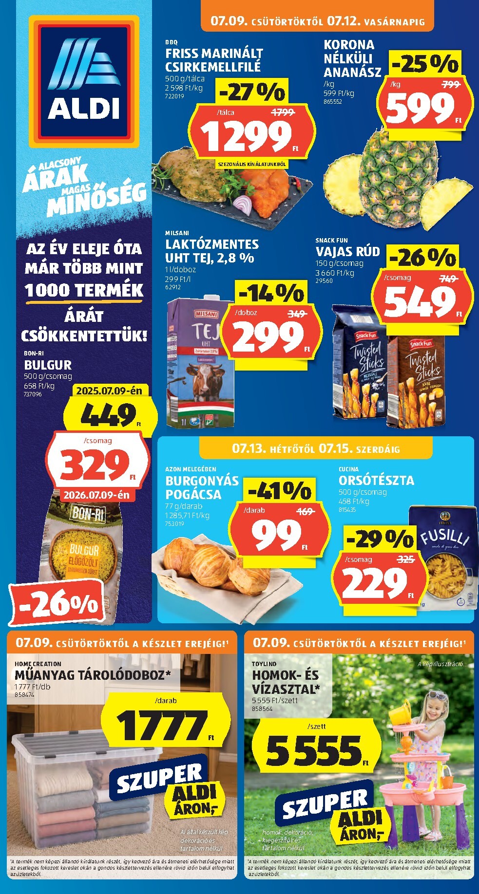 aldi - A jövőbeli Aldi akciós újság csütörtöktől 2026.07.09.-tól szerdától 2026.07.15.-ig érvényes.