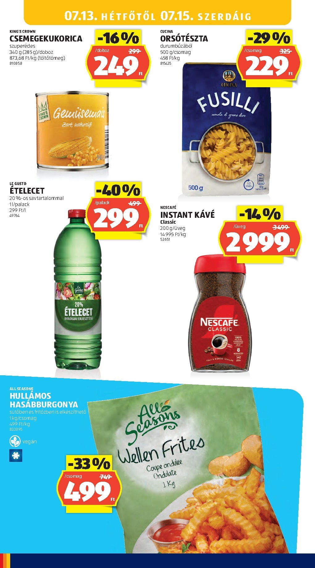 aldi - A jövőbeli Aldi akciós újság csütörtöktől 2026.07.09.-tól szerdától 2026.07.15.-ig érvényes. - page: 34