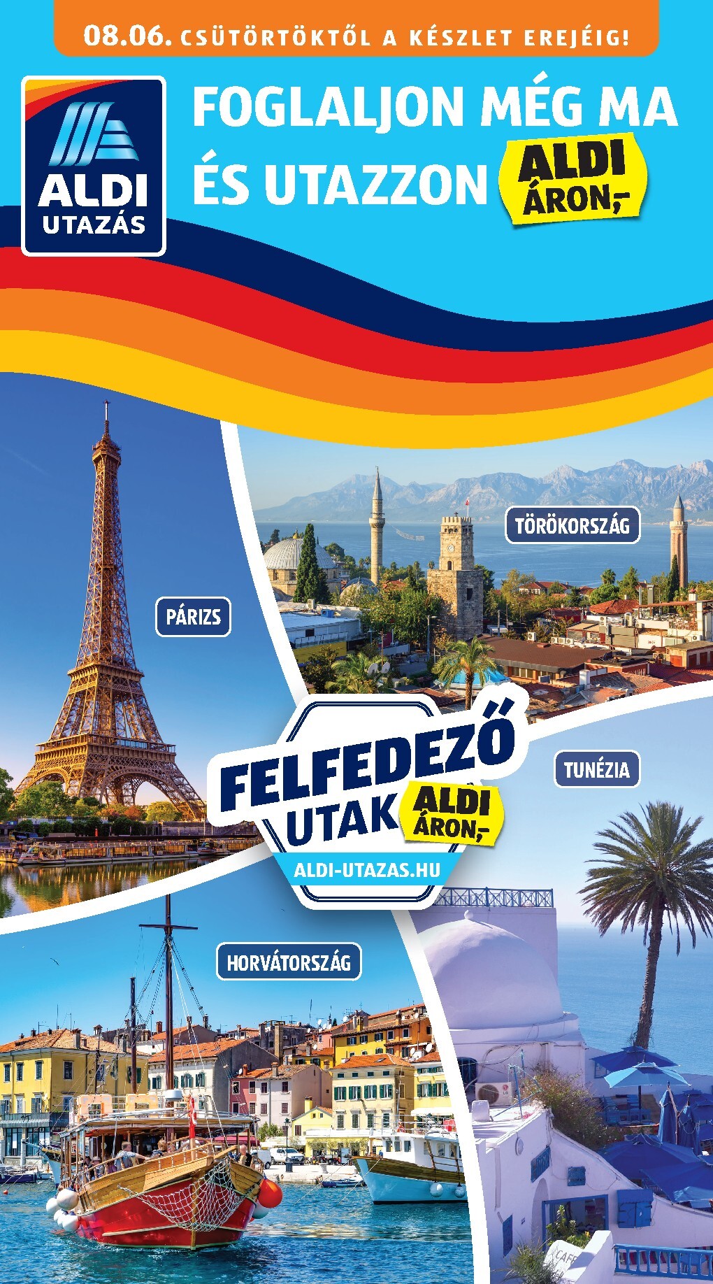 aldi - Aldi - Utazás katalógus hirdetmény a következő hétre csütörtöktől 2026.08.06.-tól szerdától 2026.08.12.-ig