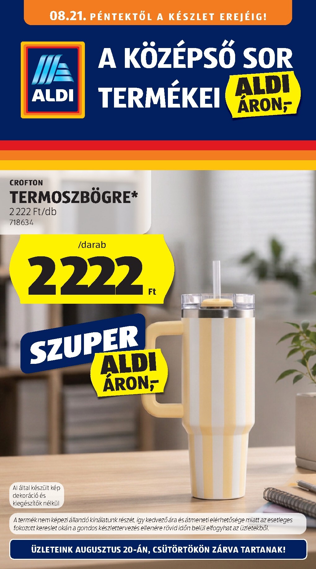 aldi - Aldi - Középső sor termékei hirdetmény a következő hétre péntektől 2026.08.21.-tól szerdától 2026.08.26.-ig