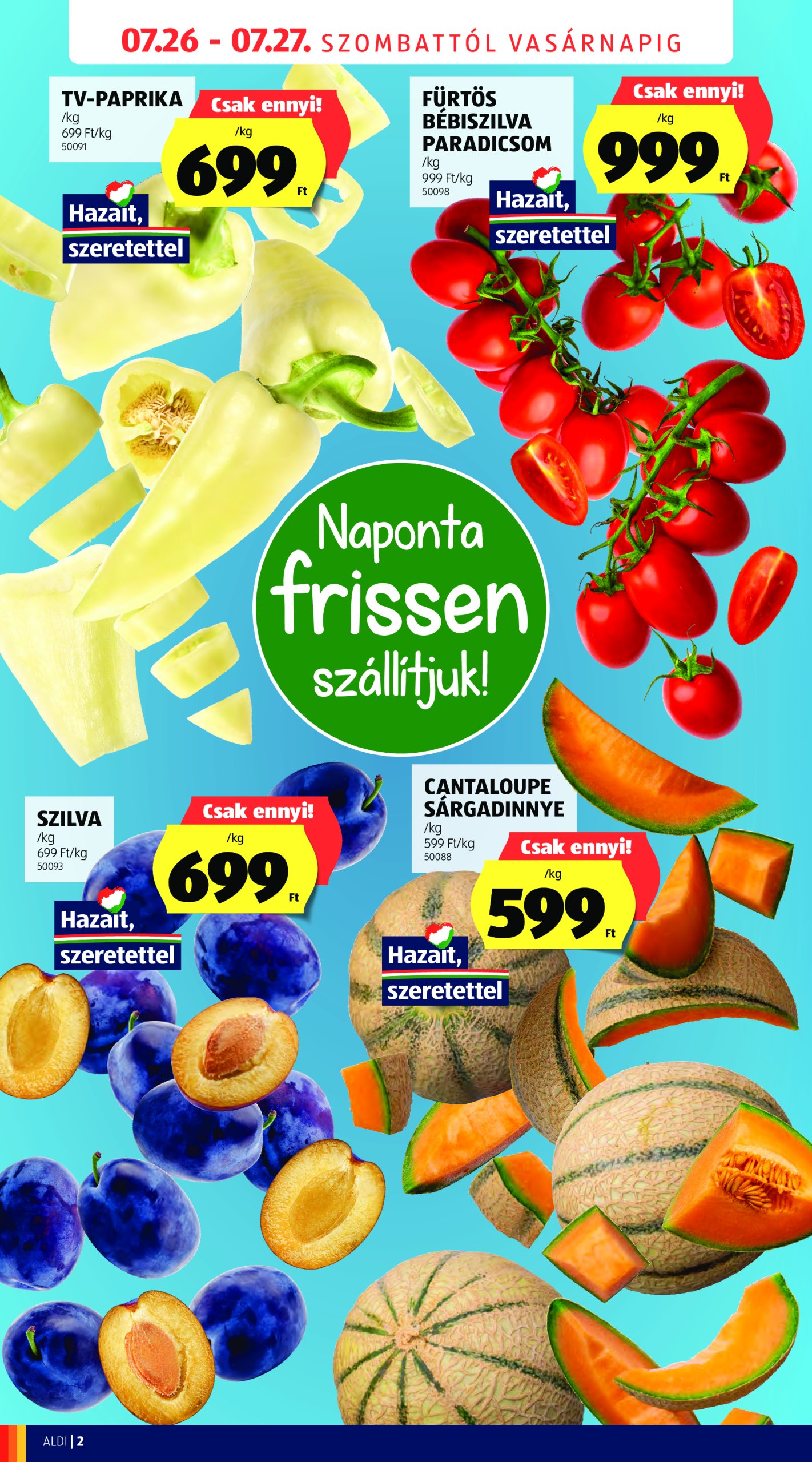 aldi - Aldi - Üzletnyitás: Pécs akciós újság, érvényes 07.26. - 07.27. - page: 2