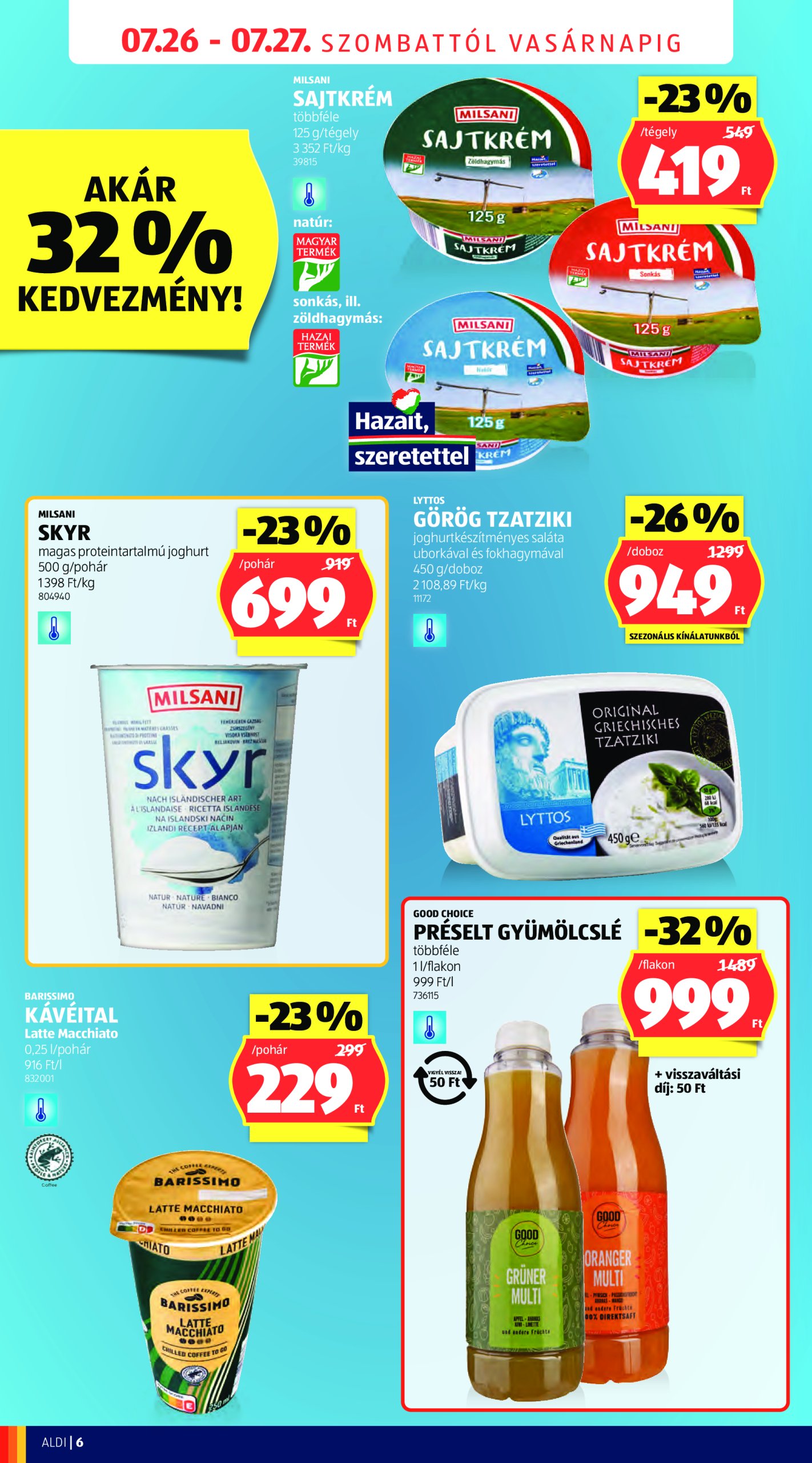 aldi - Aldi - Üzletnyitás: Pécs akciós újság, érvényes 07.26. - 07.27. - page: 6