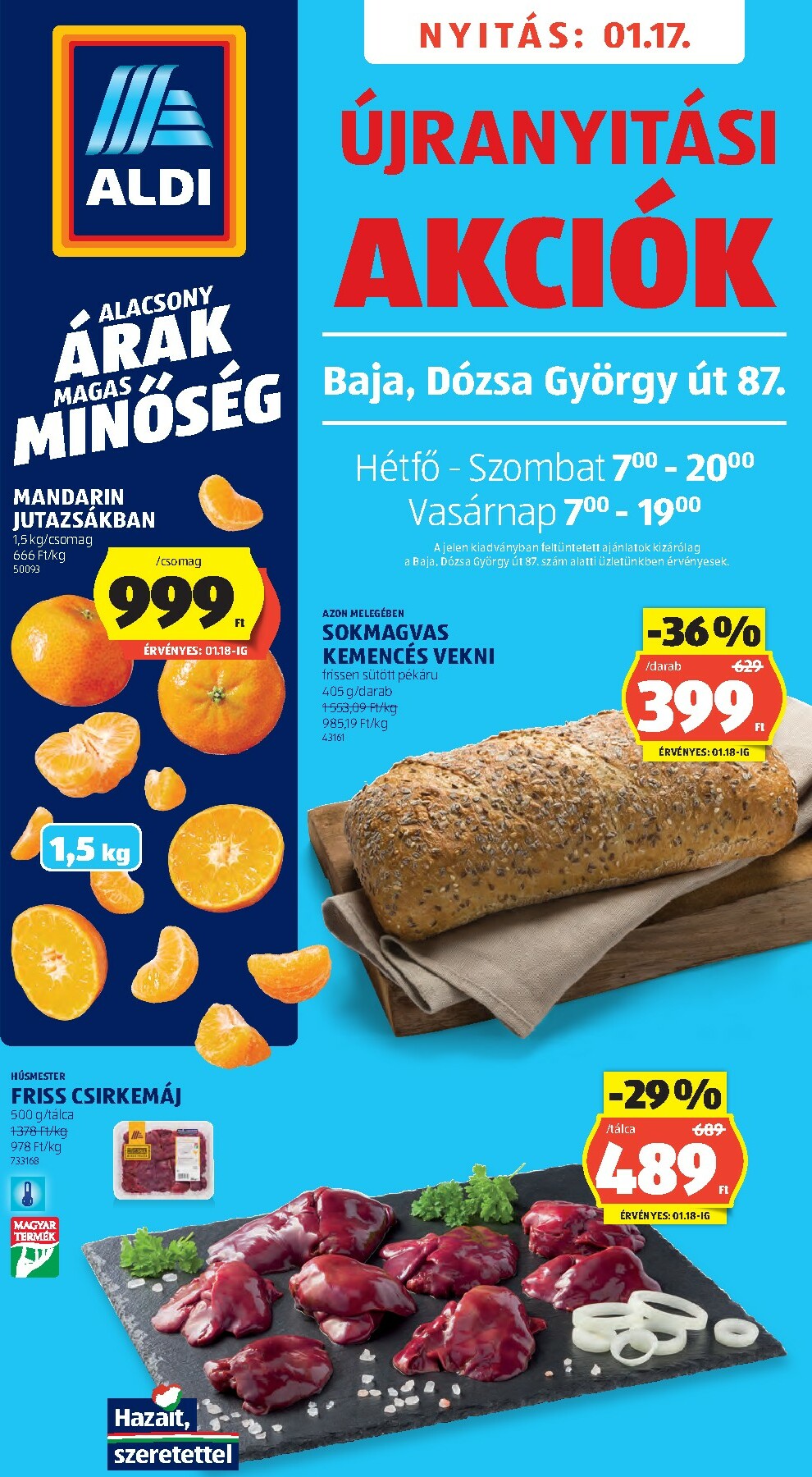 aldi - Aldi - Újranyitás: Baja, akciós újság, érvényes 01.17. - 01.18.