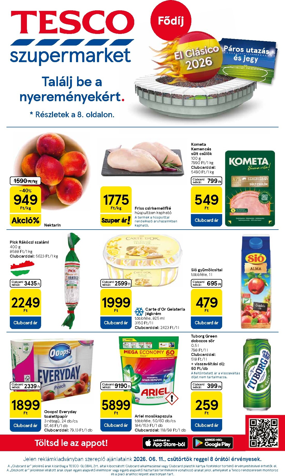 tesco - Tesco szupermarket hirdetmény a következő hétre csütörtöktől 2026.06.11.-tól szerdától 2026.06.17.-ig