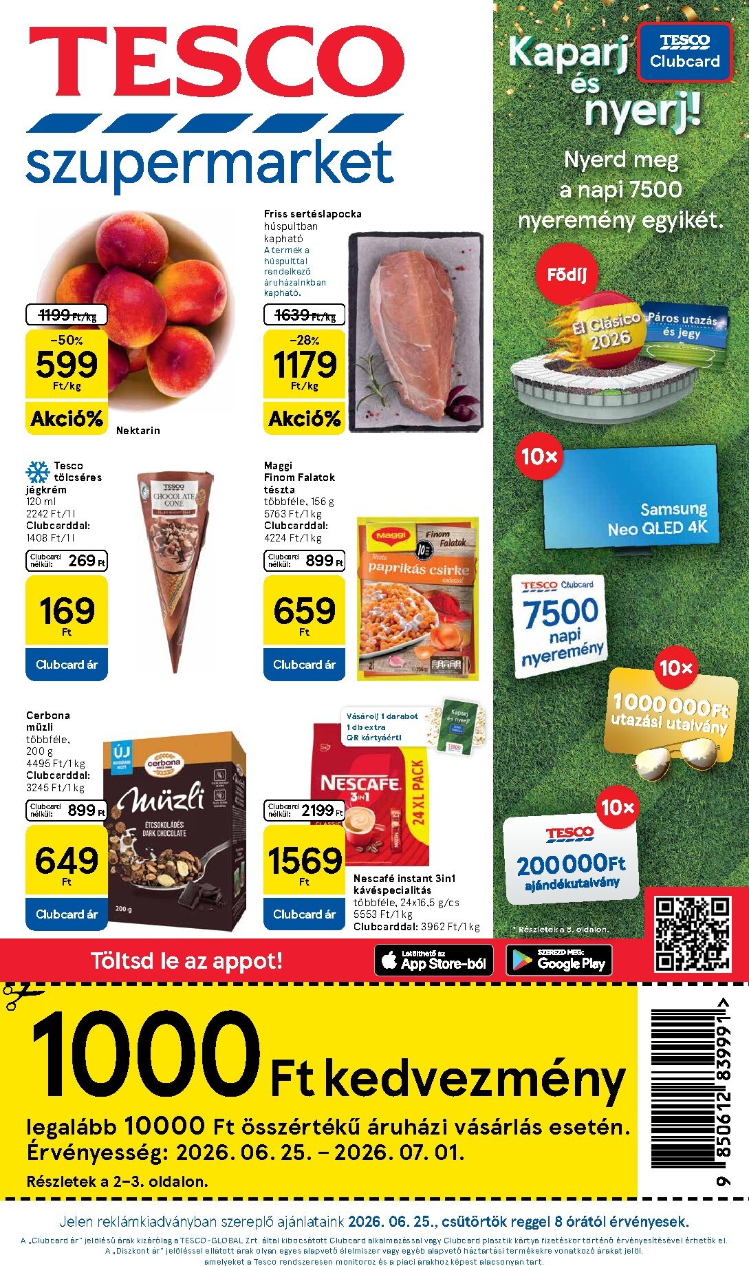 tesco - Tesco szupermarket hirdetmény a következő hétre csütörtöktől 2026.06.25.-tól szerdától 2026.07.01.-ig - page: 1