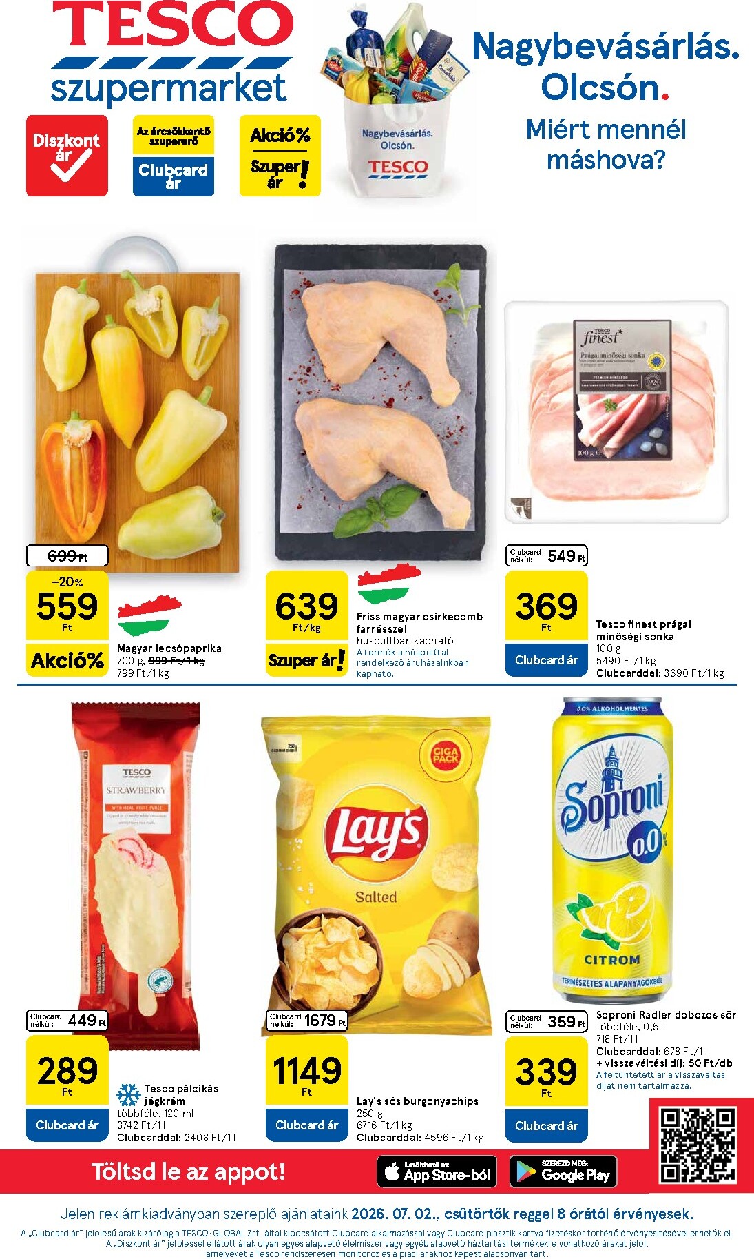 tesco - A jövőbeli Tesco szupermarket akciós újság csütörtöktől 2026.07.02.-tól szerdától 2026.07.08.-ig érvényes.