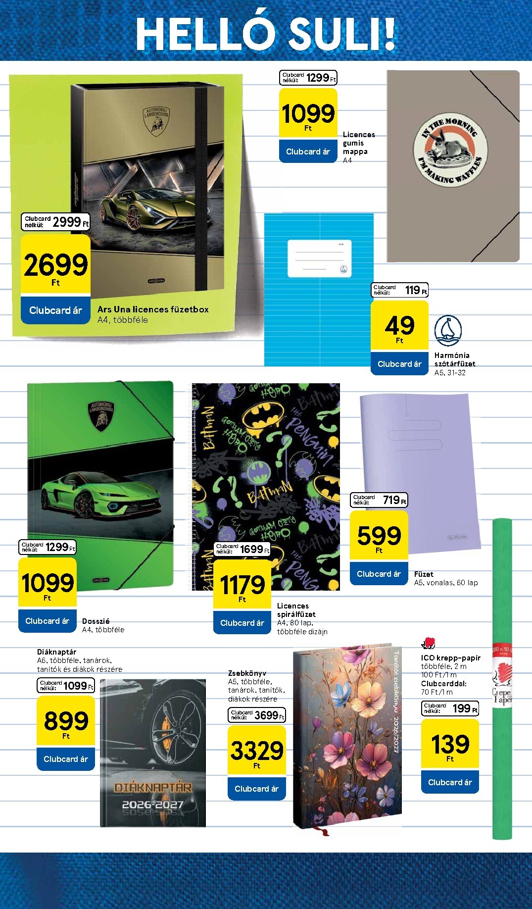 tesco - A jövőbeli Tesco - Helló suli! akciós újság szerdától 2026.08.05.-tól vasárnaptól 2026.09.13.-ig érvényes. - page: 10