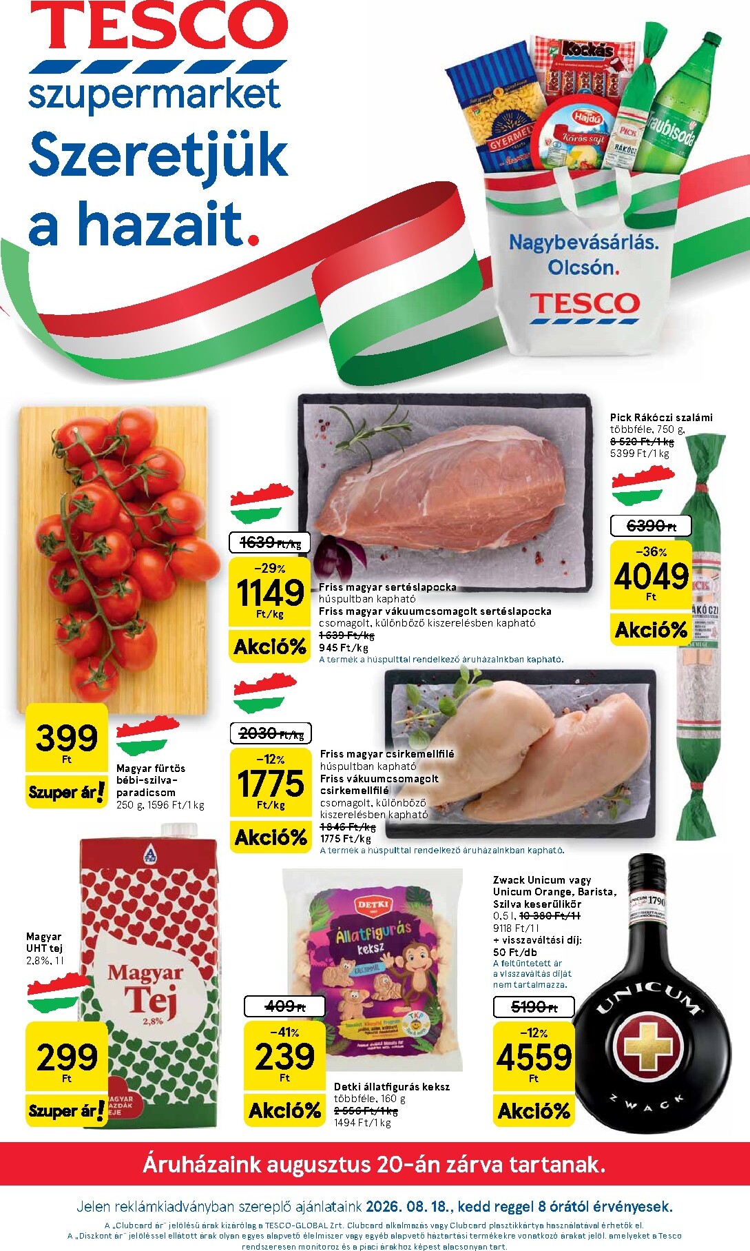 tesco - A jövőbeli Tesco szupermarket akciós újság keddtől 2026.08.18.-tól szerdától 2026.08.26.-ig érvényes.