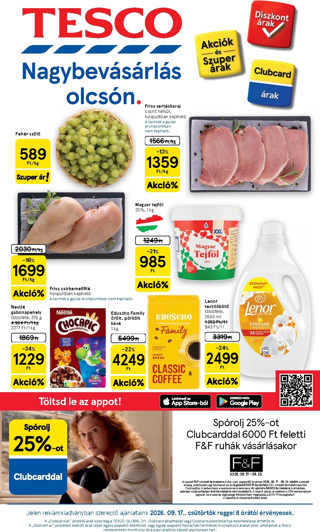 tesco - A jövőbeli Tesco akciós újság csütörtöktől 2026.09.17.-tól szerdától 2026.09.23.-ig érvényes.