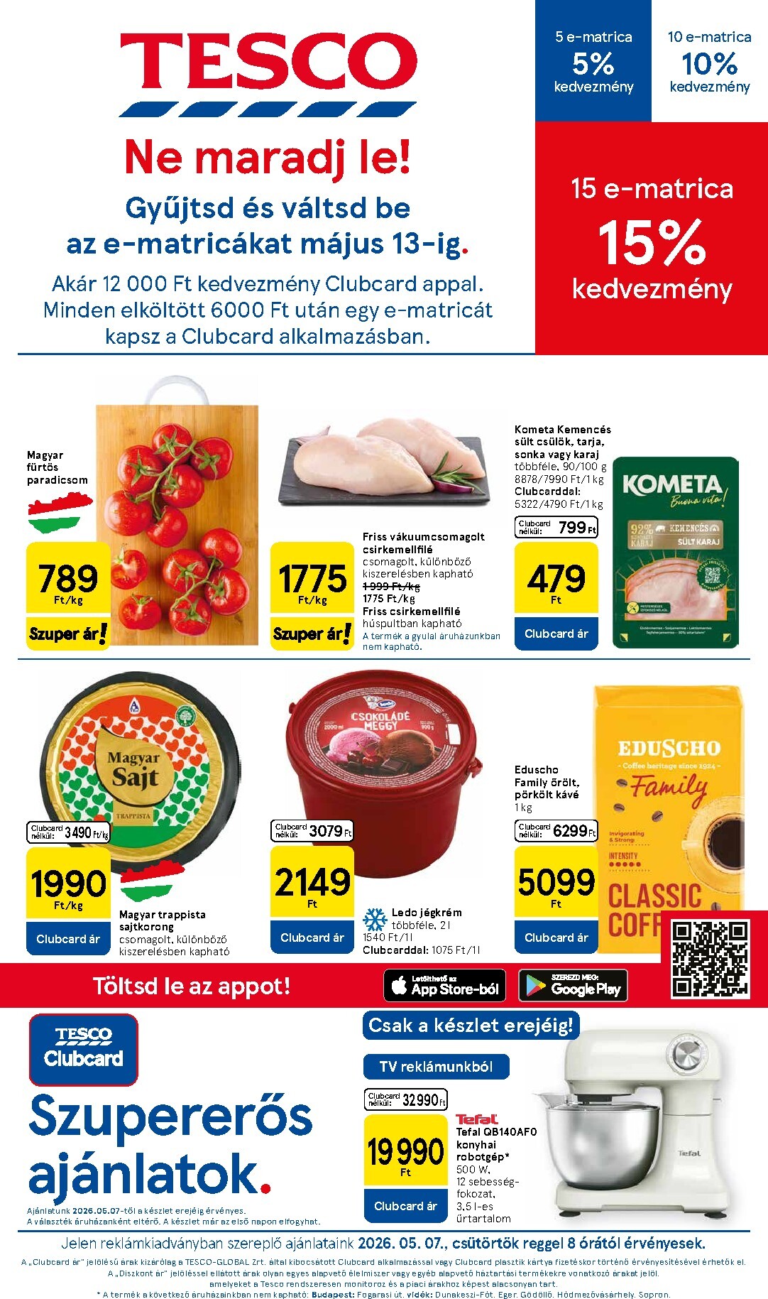 tesco - Tesco hirdetmény a következő hétre csütörtöktől 2026.05.07.-tól szerdától 2026.05.13.-ig
