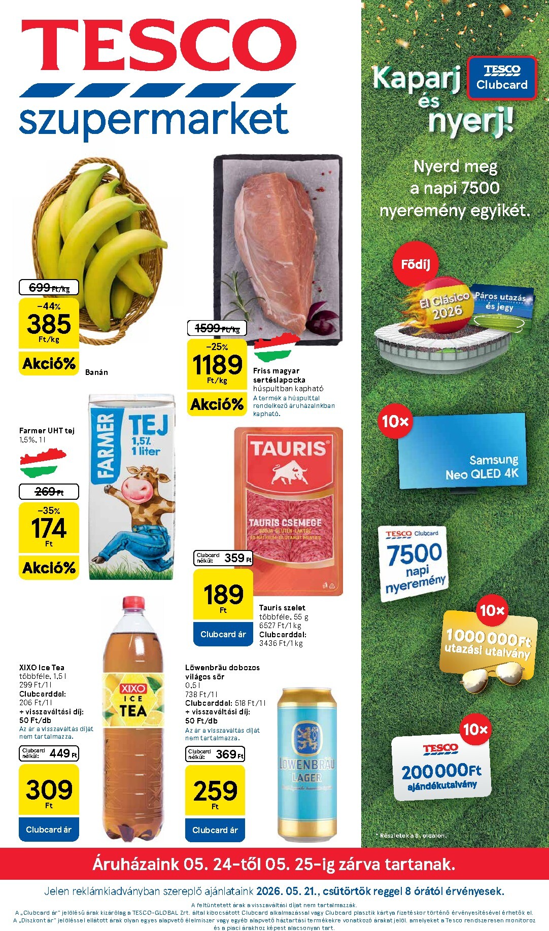 tesco - Tesco szupermarket hirdetmény a következő hétre csütörtöktől 2026.05.21.-tól szerdától 2026.05.27.-ig