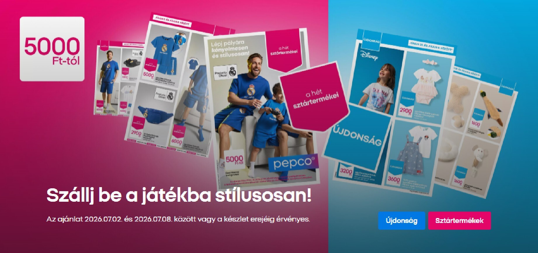 pepco - Aktuális Pepco - A hét slágerei! szórólap érvényes csütörtöktől 2026.07.02.-től szerdától 2026.07.08.-ig