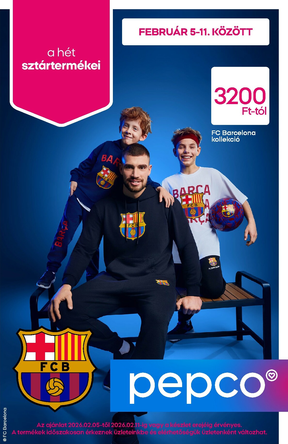 pepco - Pepco - FC Barcelona kollekció akciós újság, érvényes 2026.02.05. - 2026.02.11.