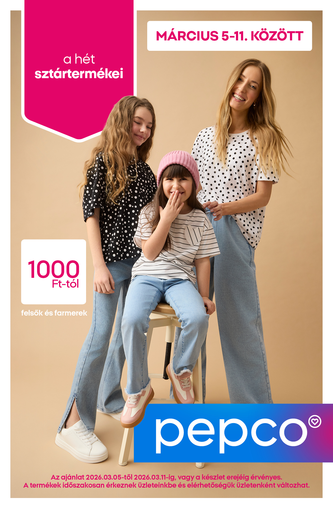 pepco - Pepco - Felsők és farmernadrágok akciós újság, érvényes 2026.03.05. - 2026.03.11.